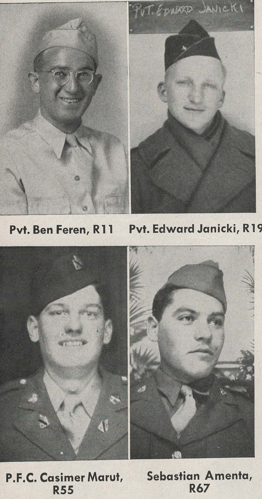L-R and Top-Bottom: Pvt. Ben Feren, Pvt. Edward Janicki, P.F.C. Casimer Marut, Sebastian Amenta