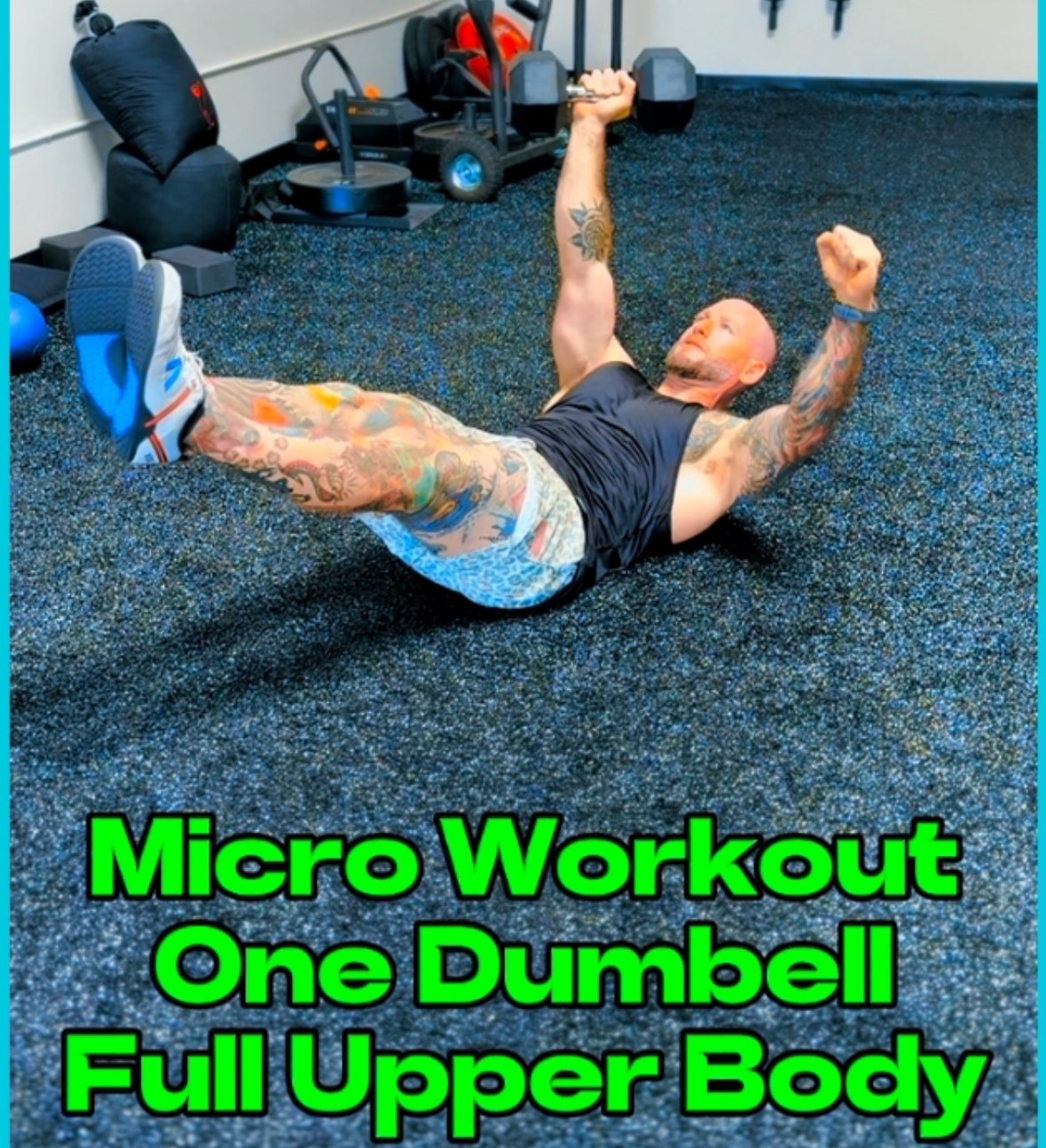 Strength Training- Micro Workout -15 Minute 1 Dumbbell Full Upper Body