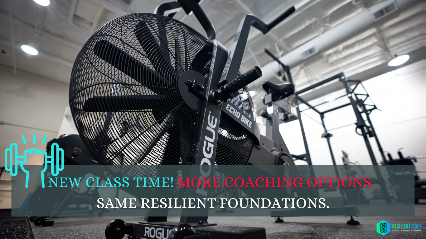 New Class Time! More Coaching Options. Same Resilient Foundations.