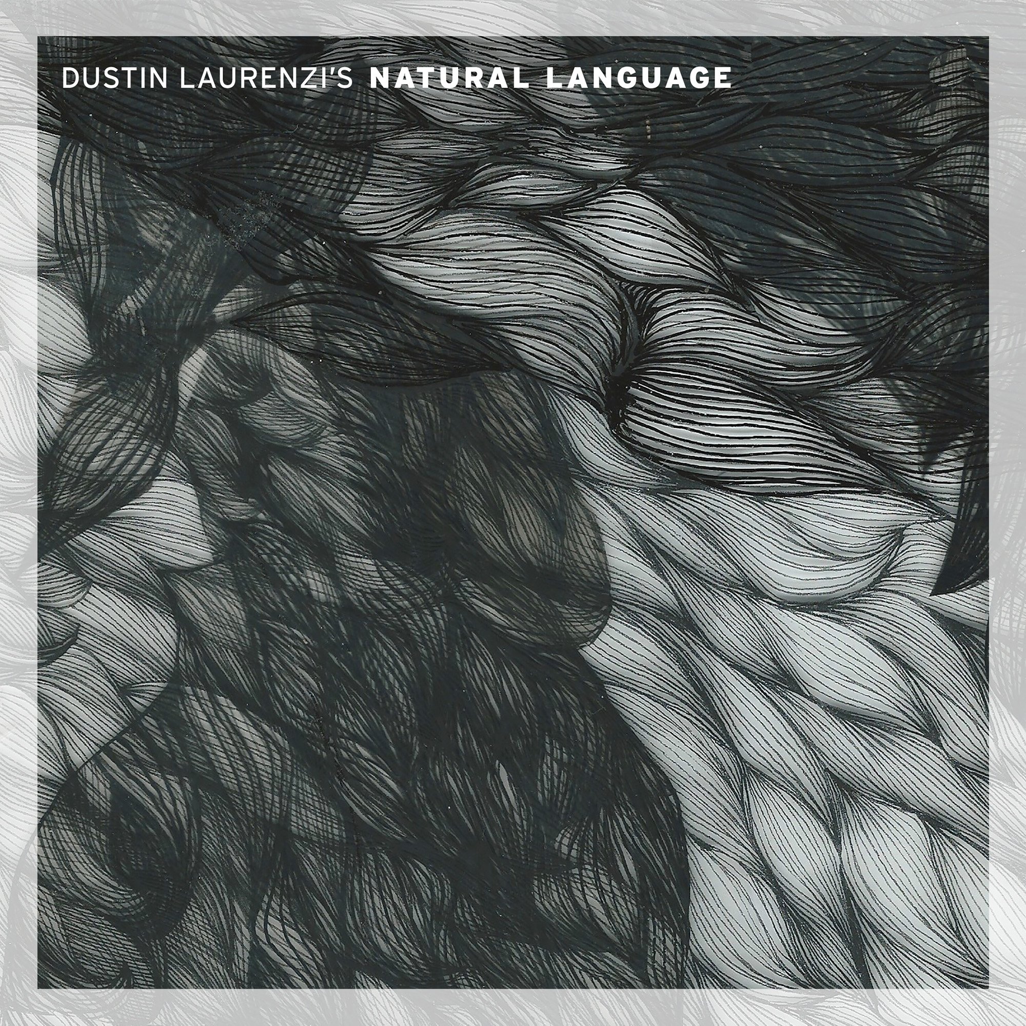 Dustin-Laurenzi_Natural-Language.jpg