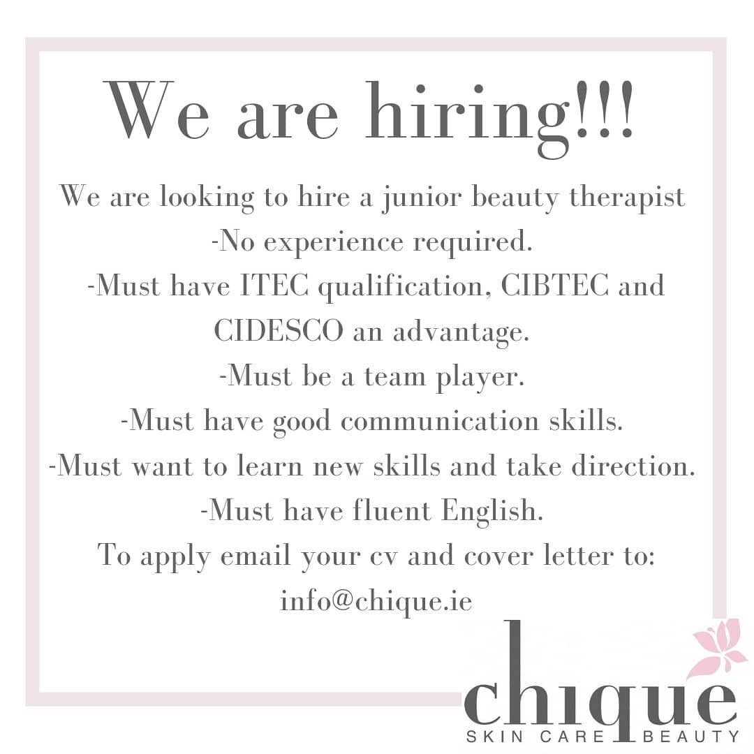 ‼️‼️WE ARE HIRING‼️‼️

We are looking to hire a junior therapist.
If interested please send on your CV and cover letter to info@chique.ie