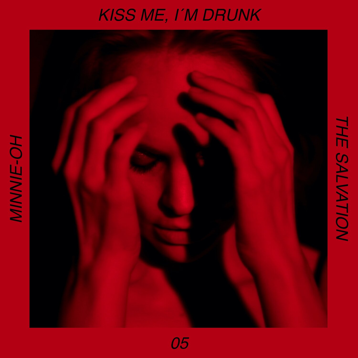 5. Kiss Me I’m Drunk