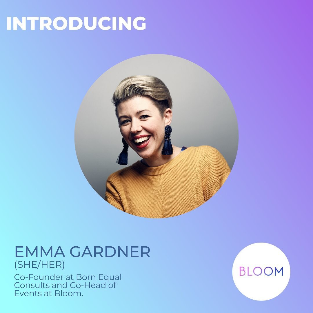 Introducing Emma Gardner @ms_emma_gardner, Co-Founder at @bornequalconsults and Co-Head of Events at @bloomuk_org.

Emma has been a member of Bloom for three years and joins the Leadership Team this year as Co-Head of Events. She is Co-Founder of Bor