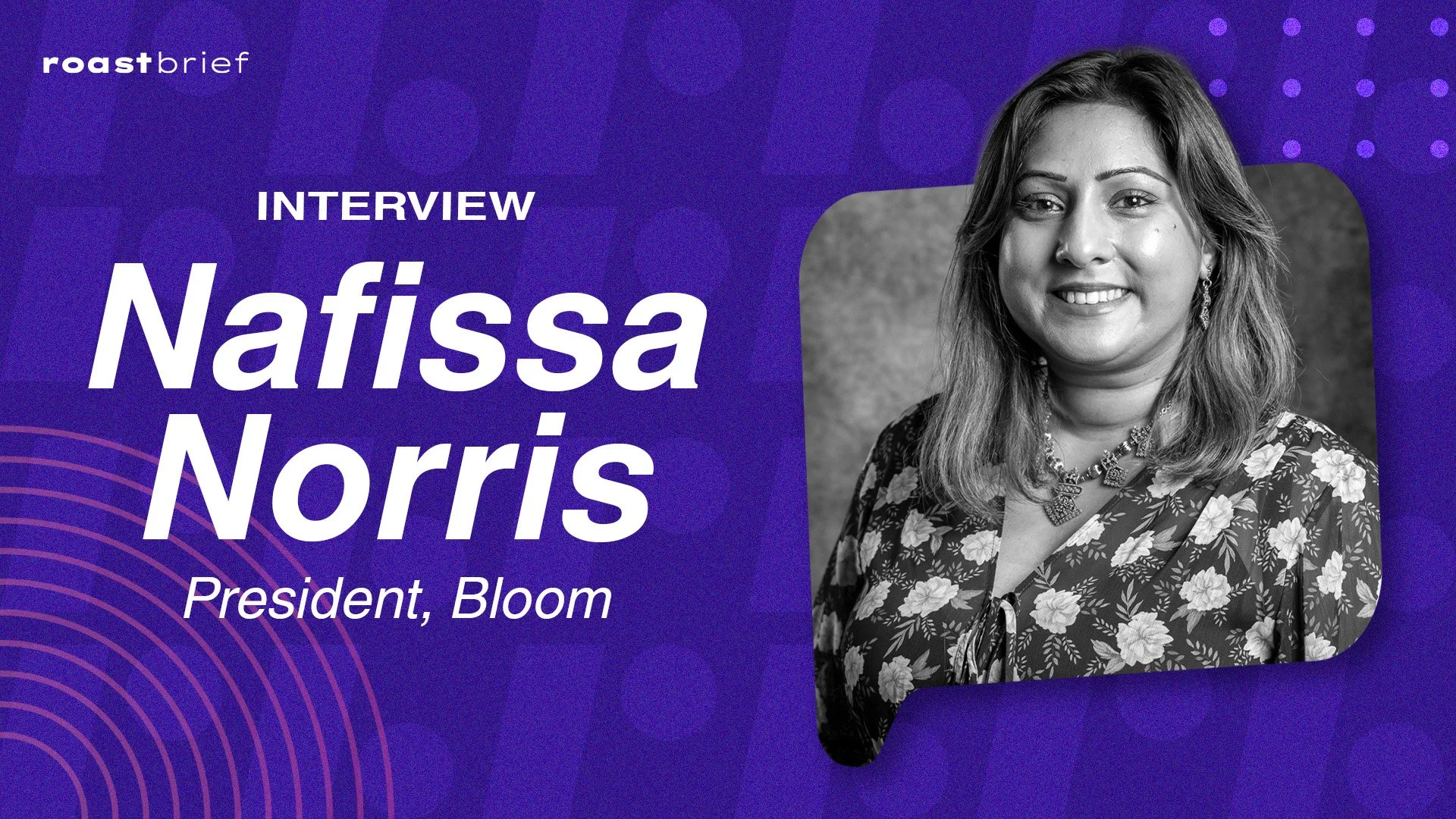Roots that Rise: Nafissa Norris and the Support Ecosystem at Bloom