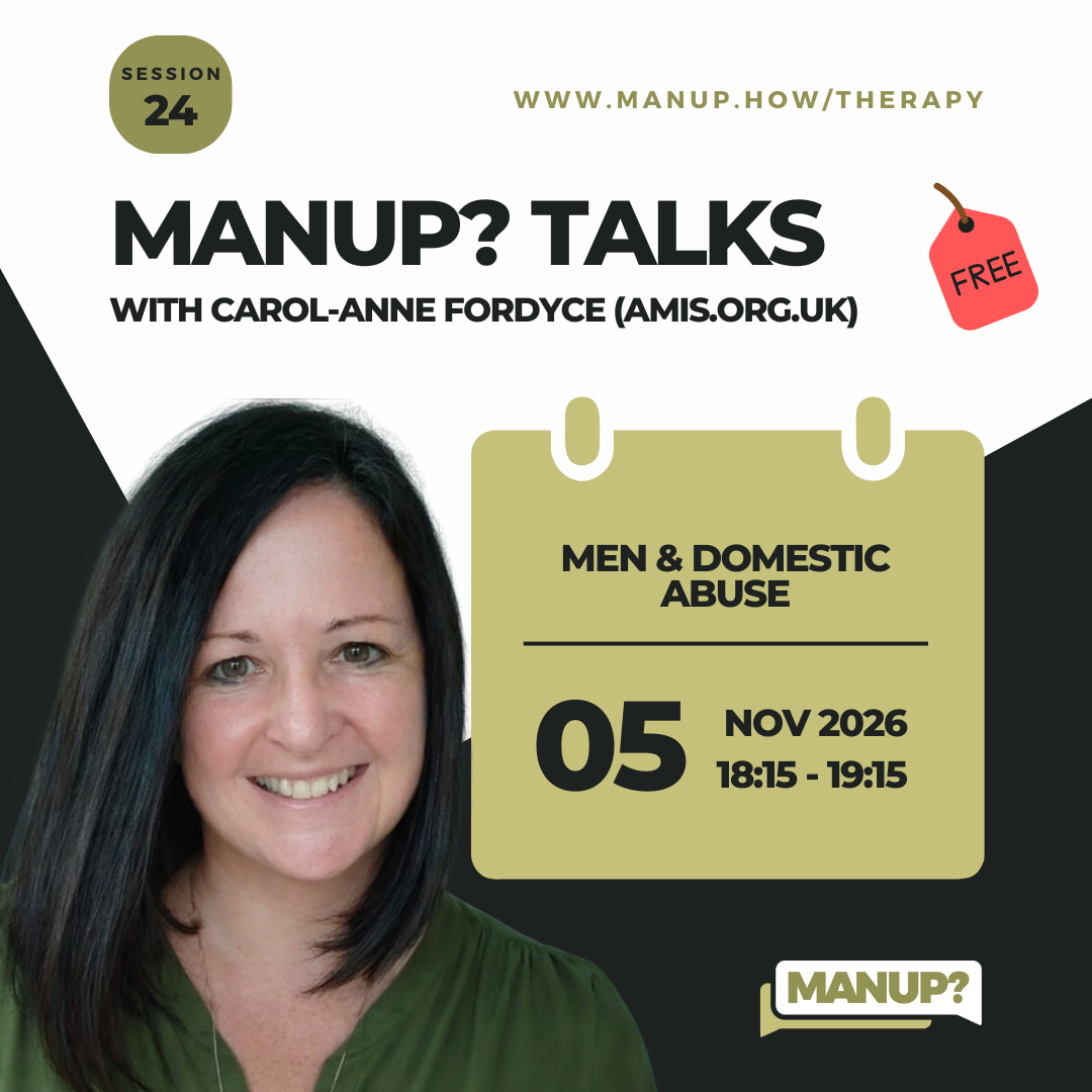 MANUP? Talks: Men & Domestic Abuse