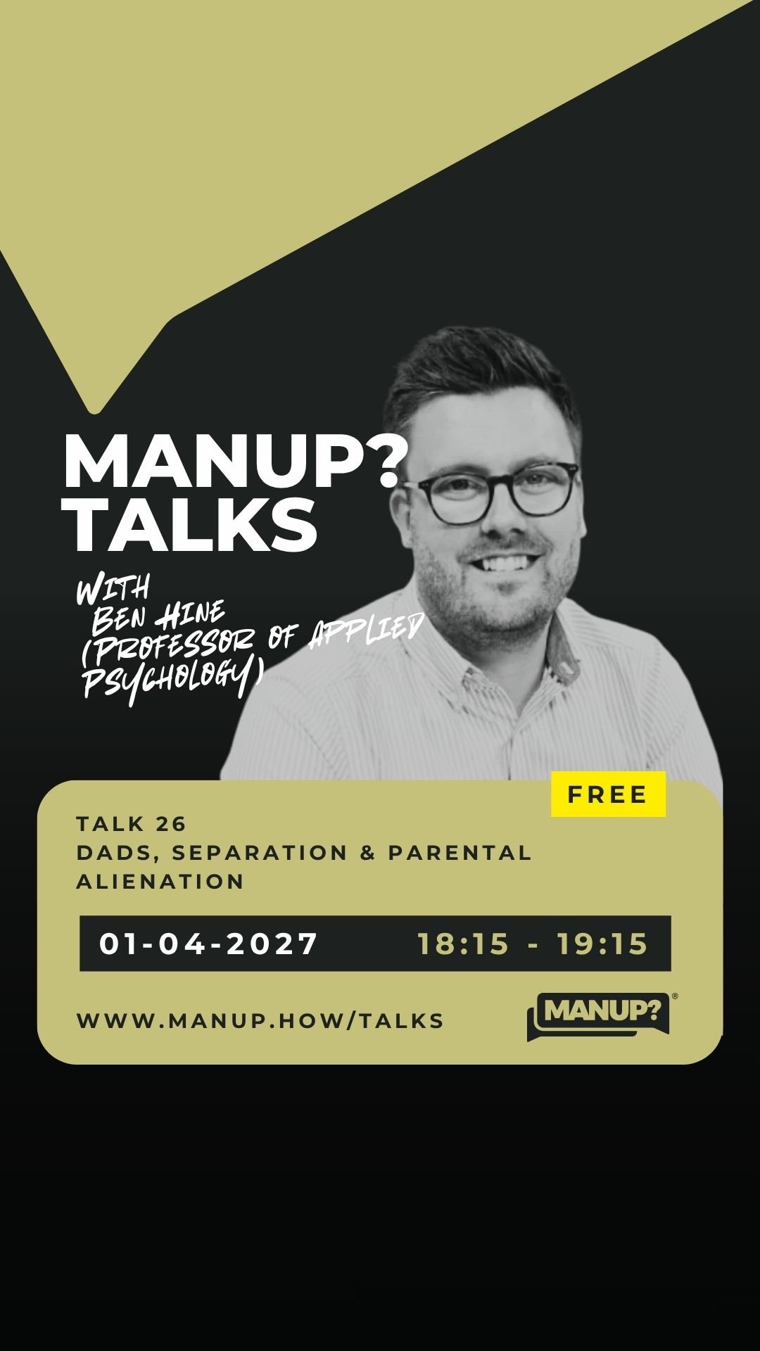 MANUP? Talks. Dads, Separation & Parental Alienation with Ben Hine