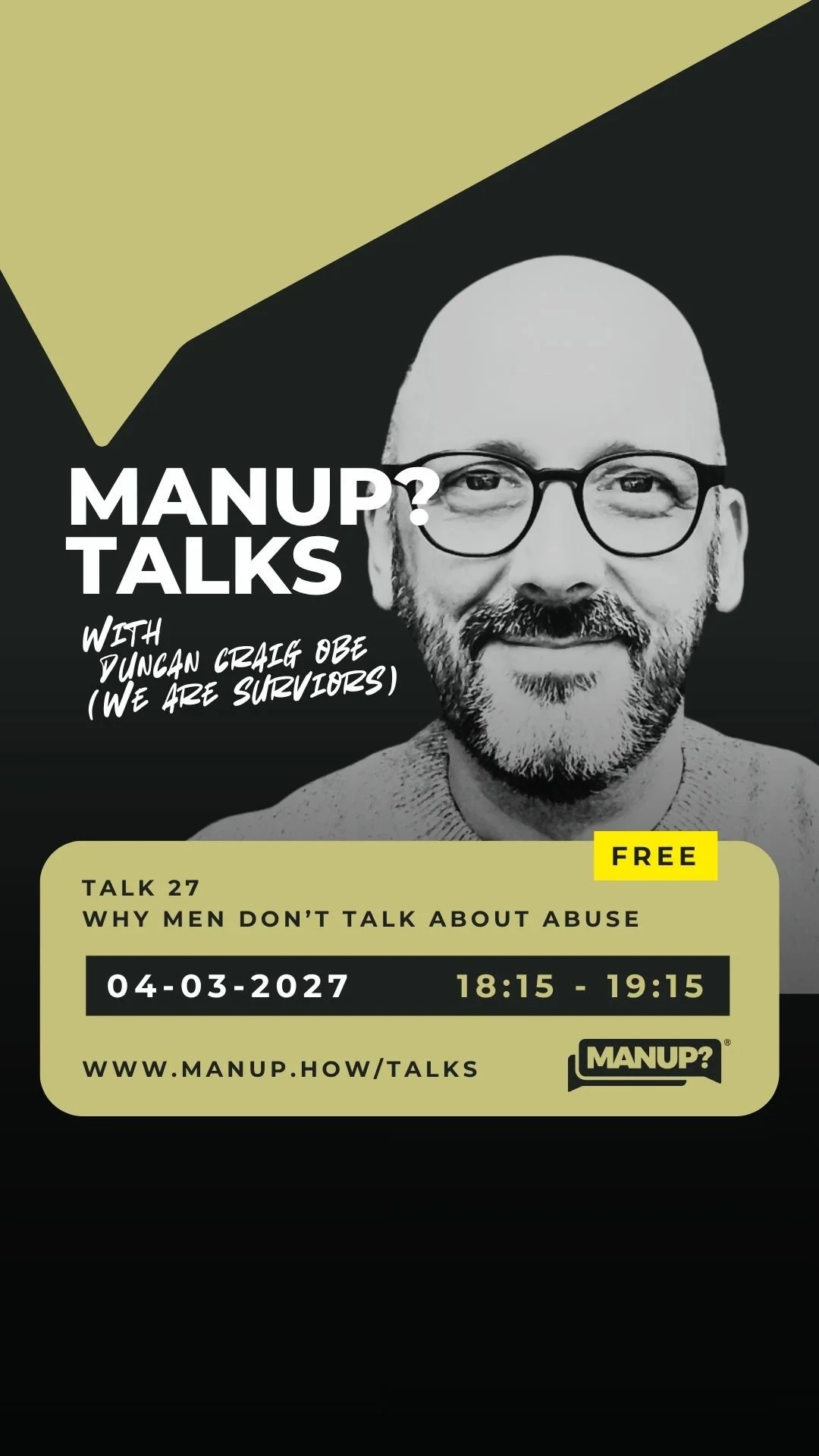 MANUP? TALKS: Why Men Don’t Talk About Abuse with Duncan Craig OBE  