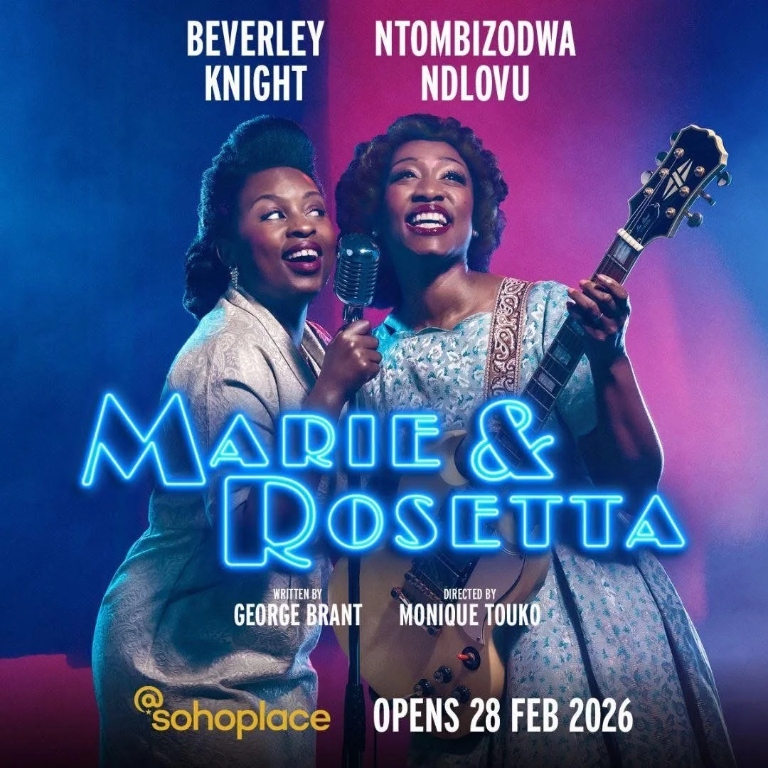 Marie & Rosetta (2026)- WEST END TRANSFER