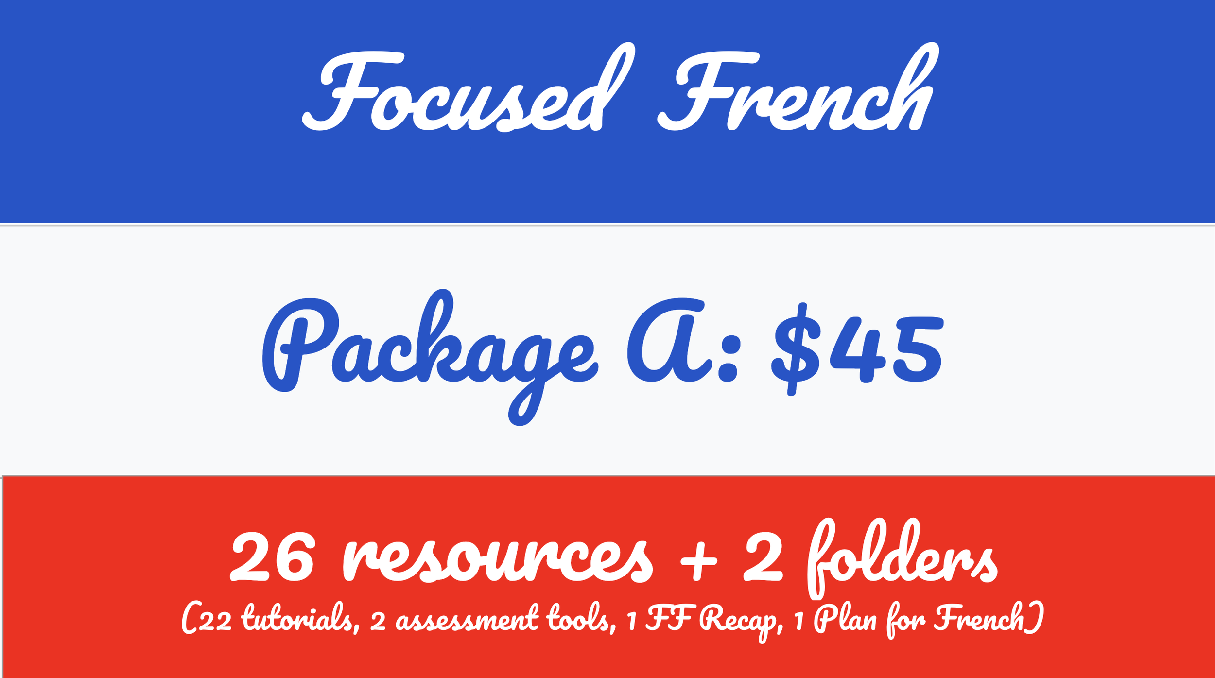 Focused French Package A