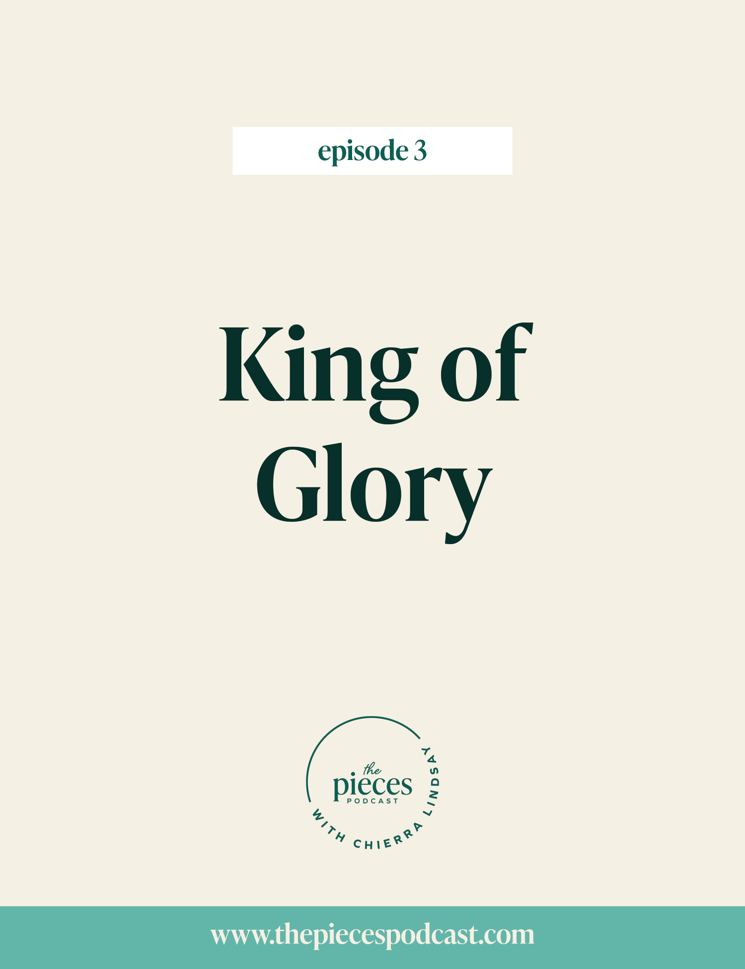 Episode  03: King of Glory
