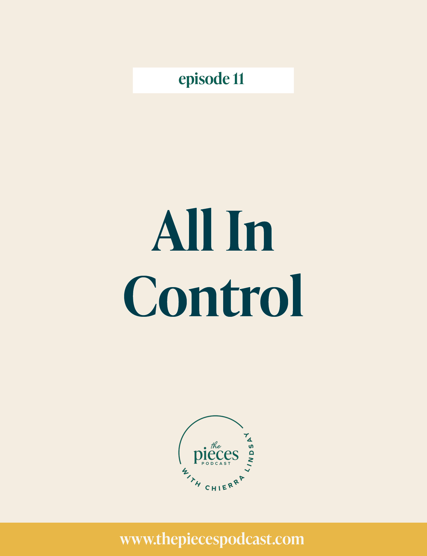 Episode 11: All In Control