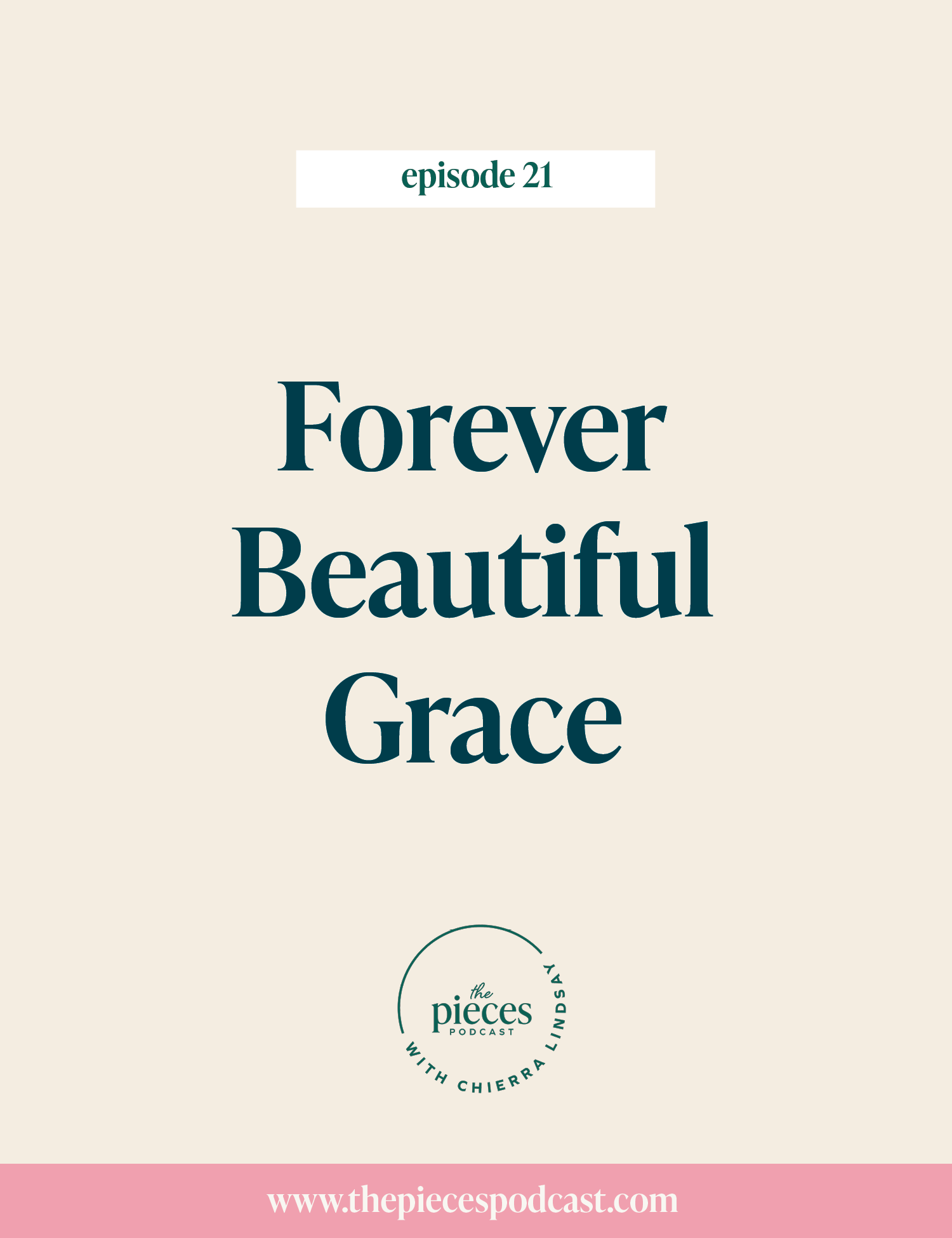 Episode 21: Forever/Beautiful Grace