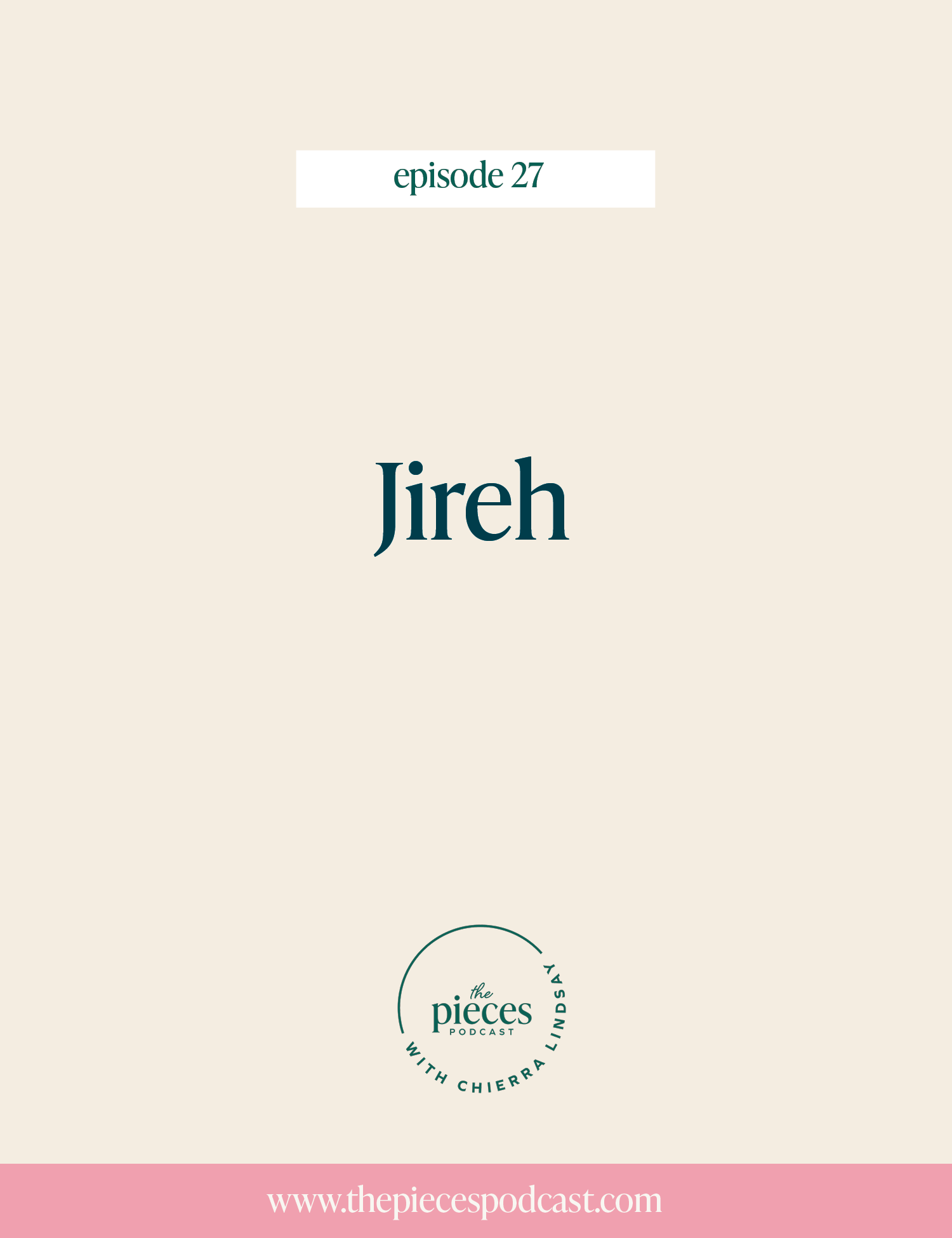Episode 27: Jireh