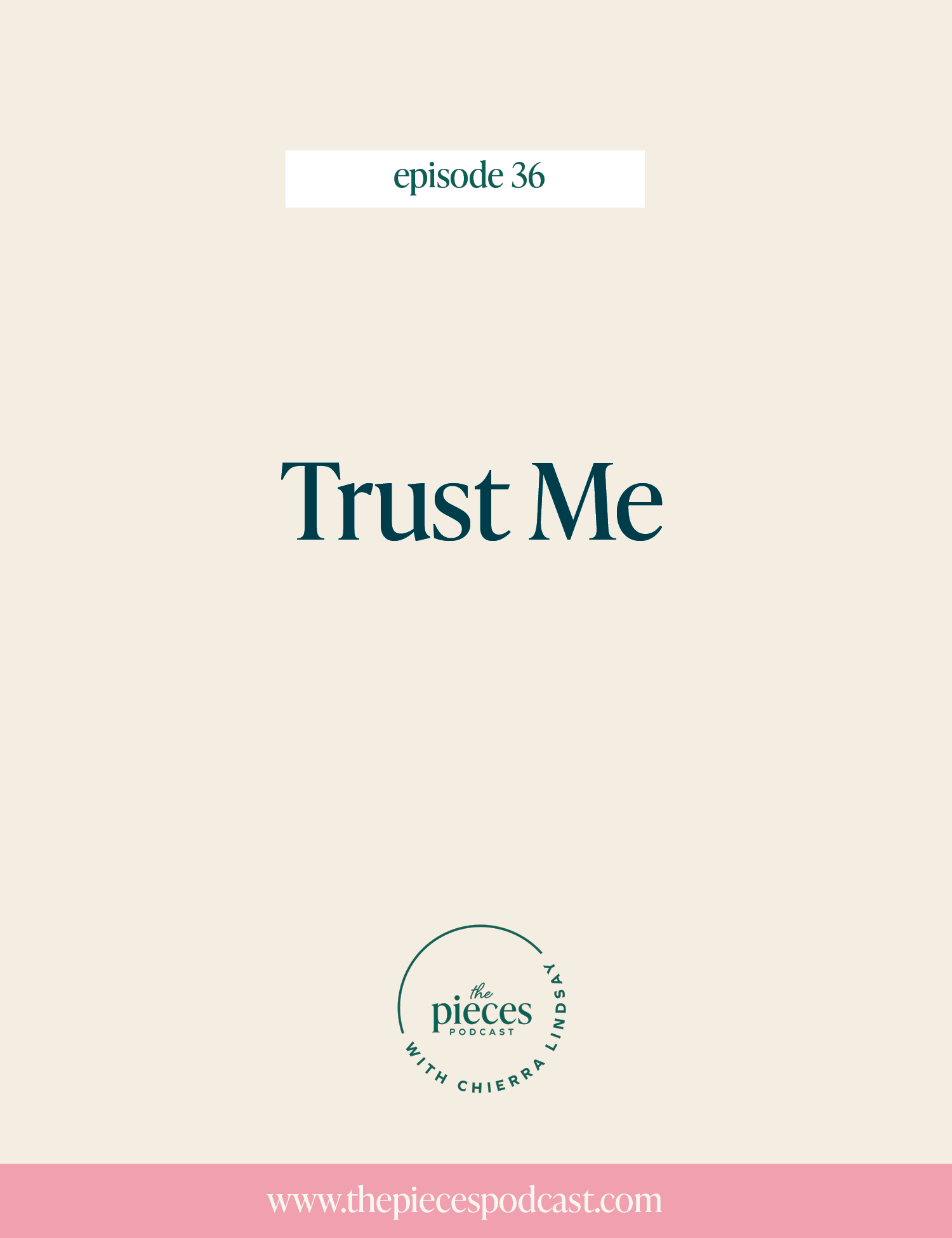 Episode 36: Trust Me