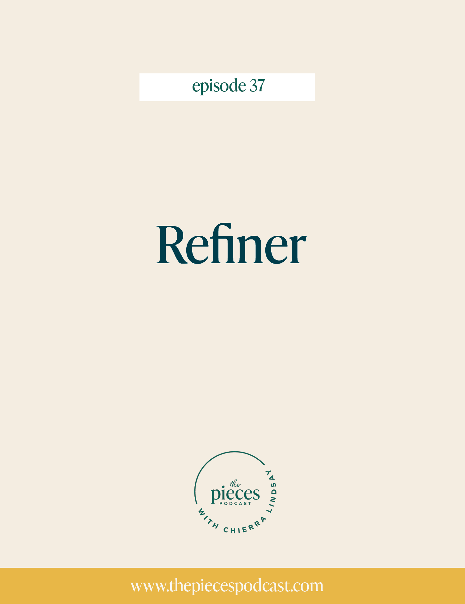 Episode 37: Refiner