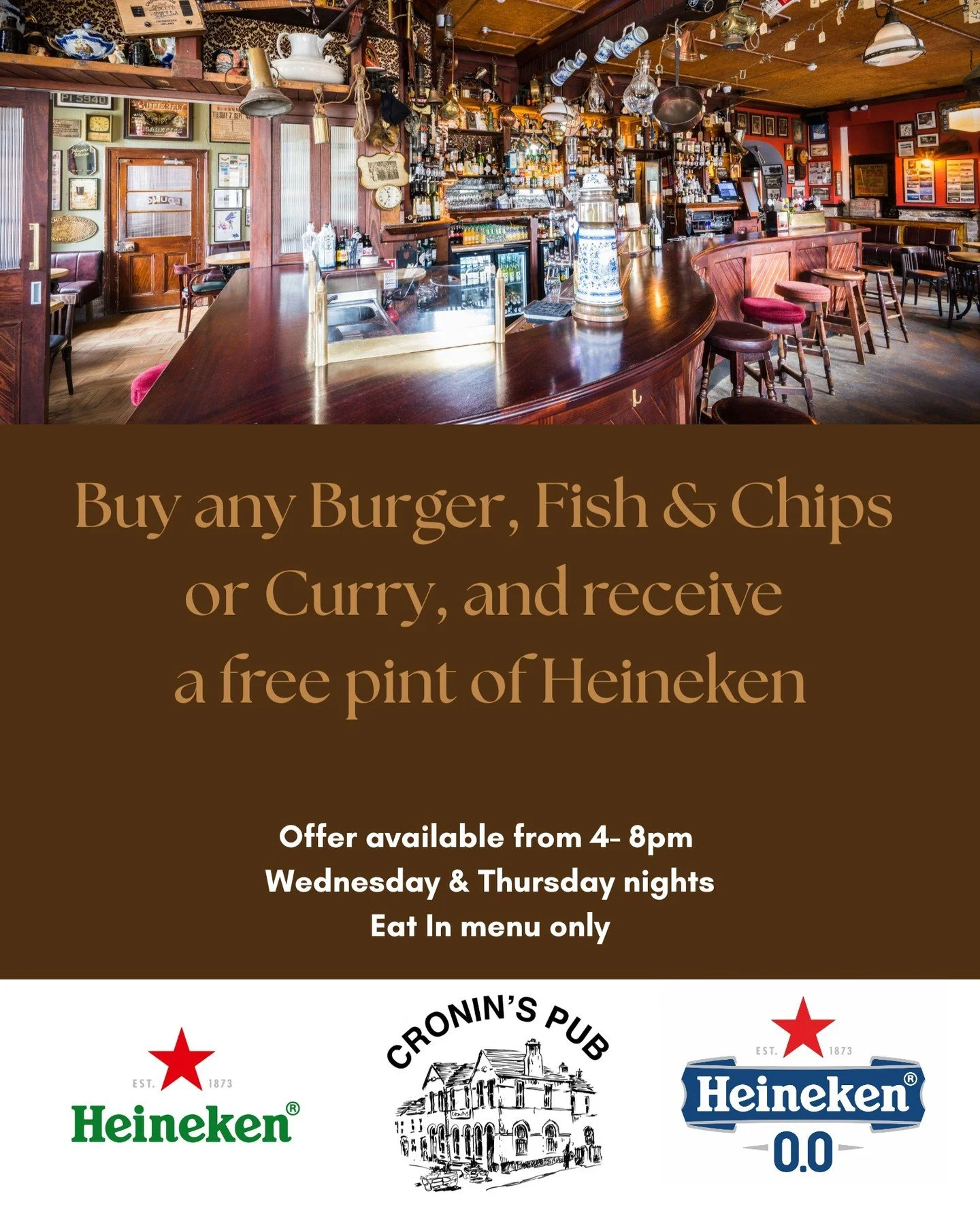 Planning on joining us soon? Maybe come on a Wednesday or Thursday! 

Receive a free pint of Heineken or Heineken Zero with your Burger/Fish&amp; Chips or Curry.

Promo running through the winter months.

Dont forget the Trad Night + Raffle draw to w