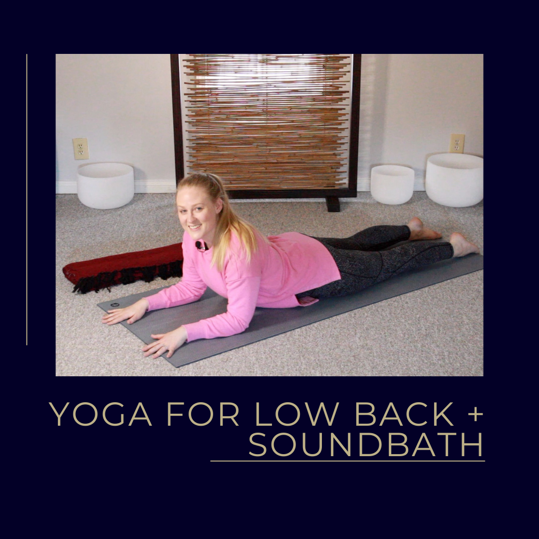 Yoga For a Happy Low Back + Soundbath