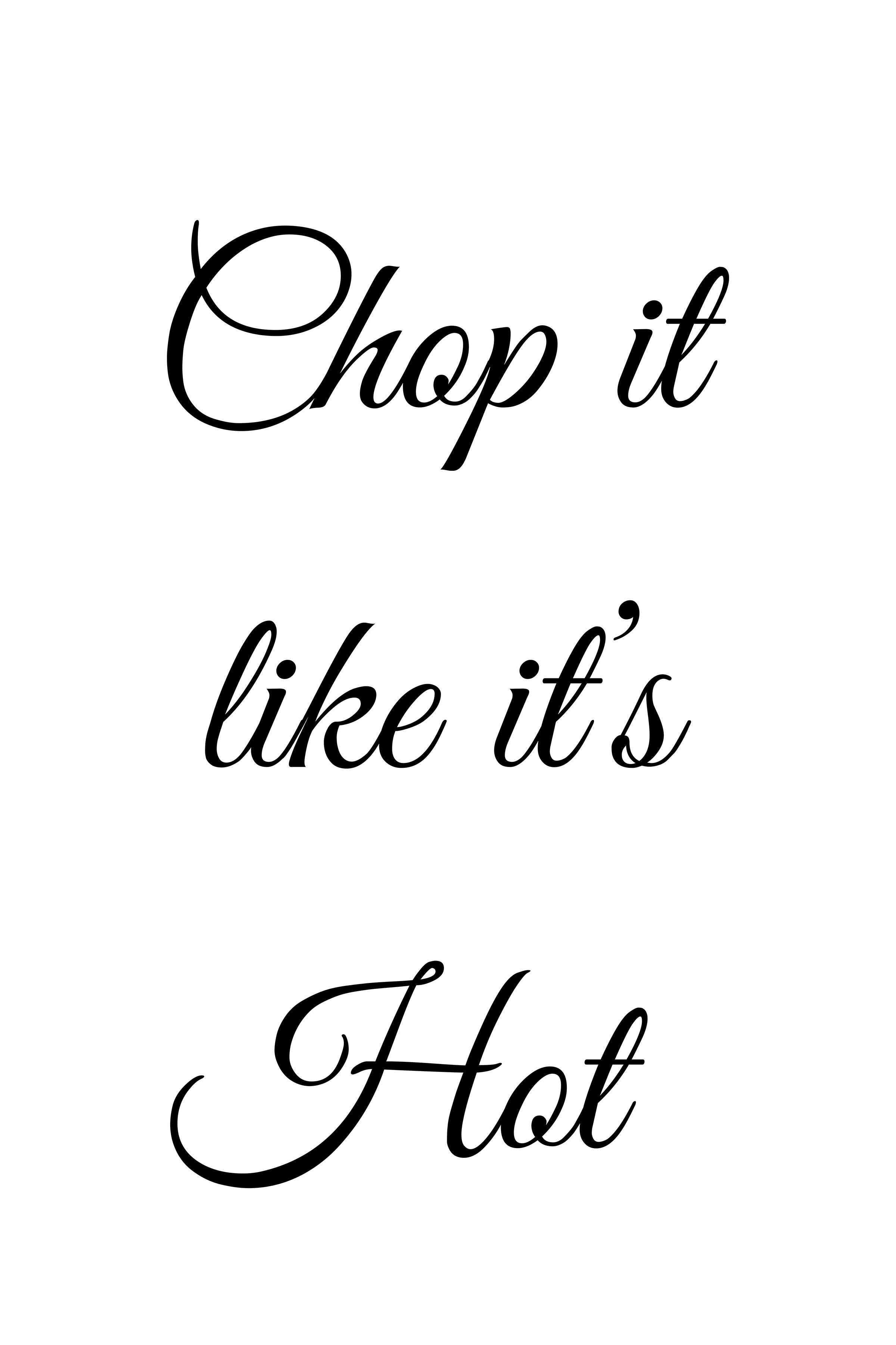 Chop it like its hot WEB.jpg