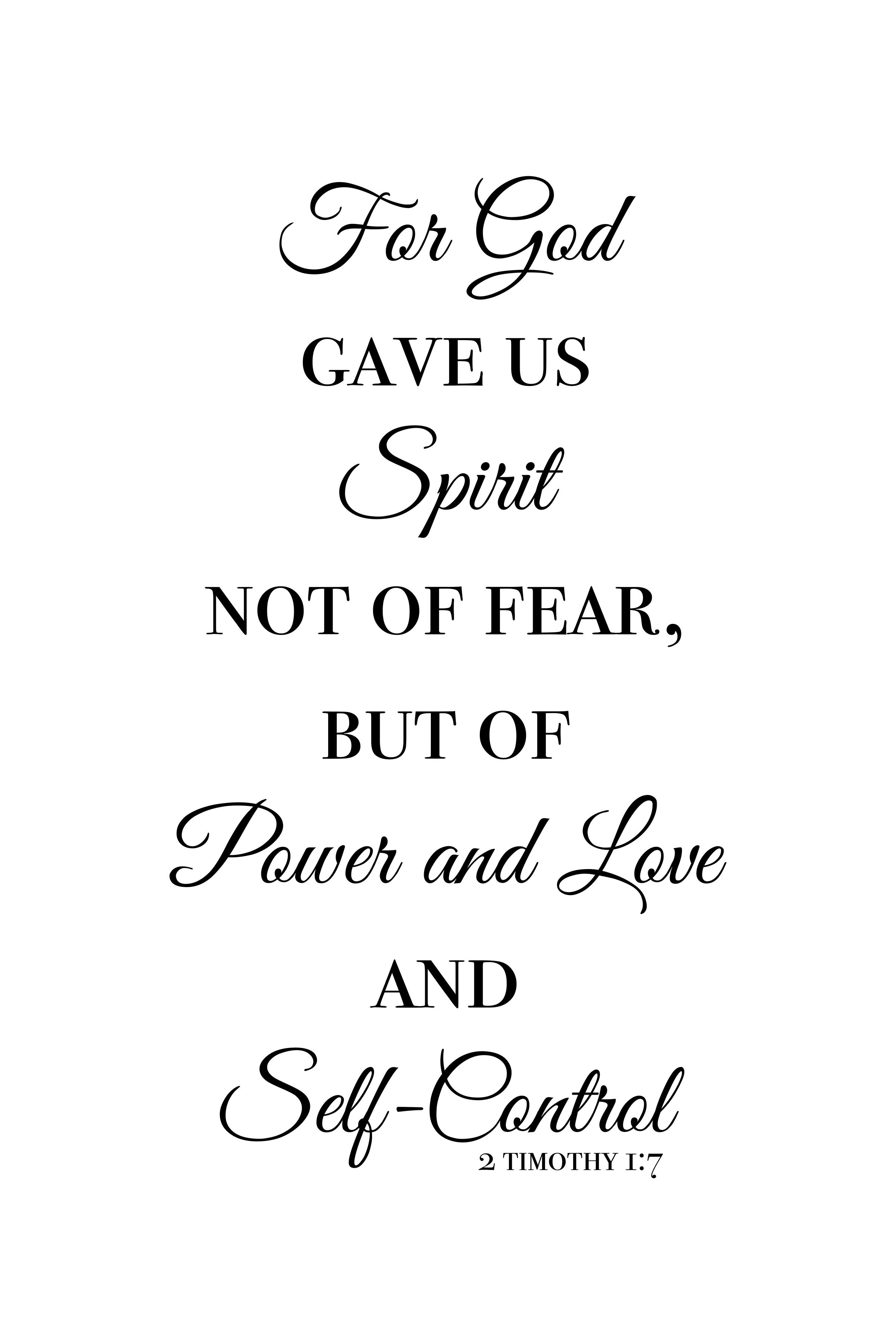 For God gave us Spirit not of fear, but of Power and Love and Self-Control WEB.jpg