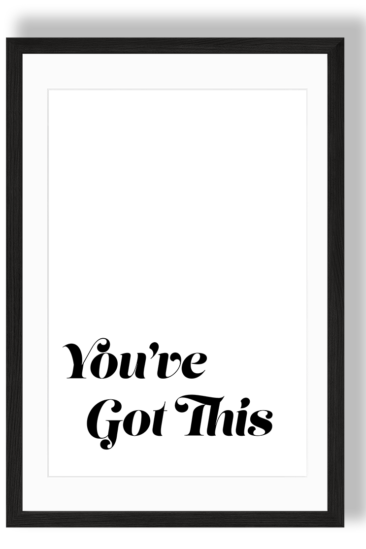 You've Got This.png
