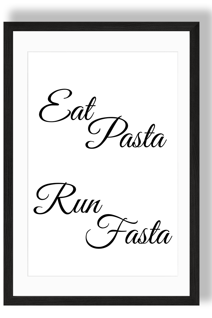 EAT PASTA RUN FASTA.png