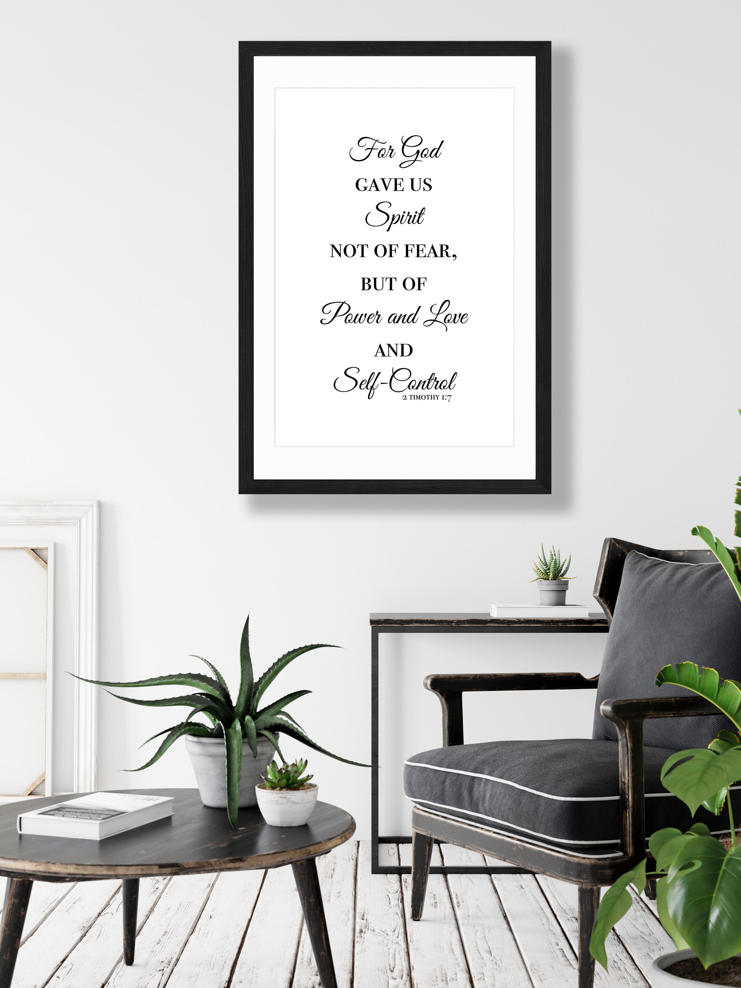 For God gave us Spirit not of fear, but of Power and Love and Self-Control room.jpg