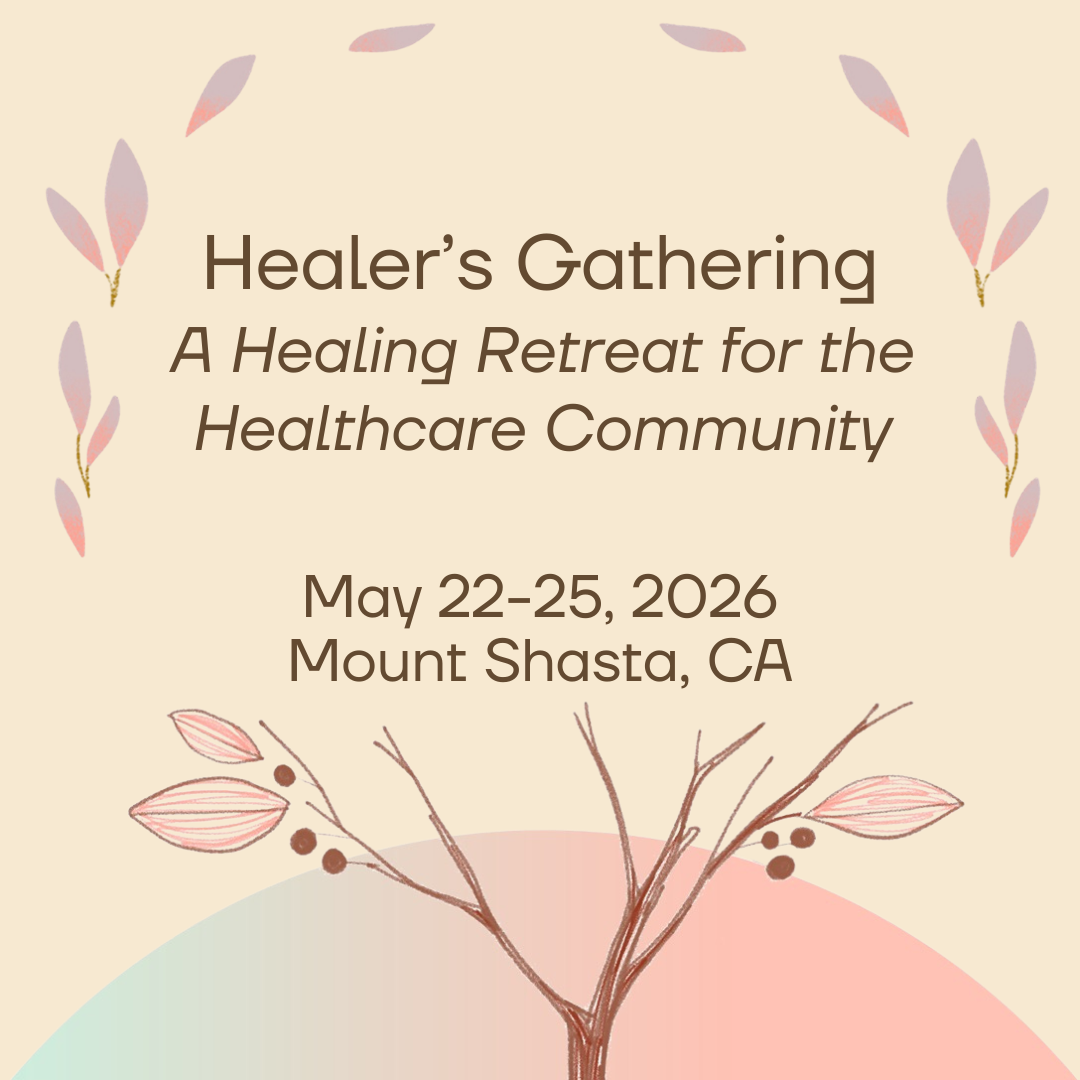 Healer’s Gathering retreat for healthcare professionals in Mount Shasta California at Hestia Magic