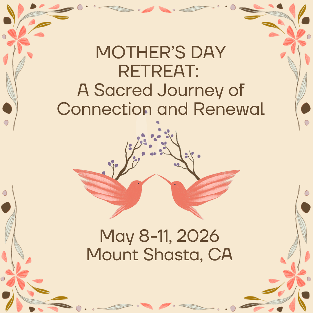 Mother’s Day retreat in Mount Shasta focused on sacred connection and renewal at Hestia Magic