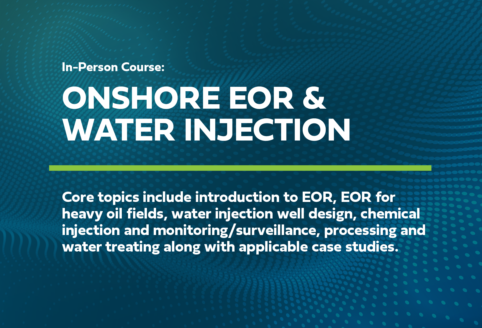 Onshore EOR & Water Injection