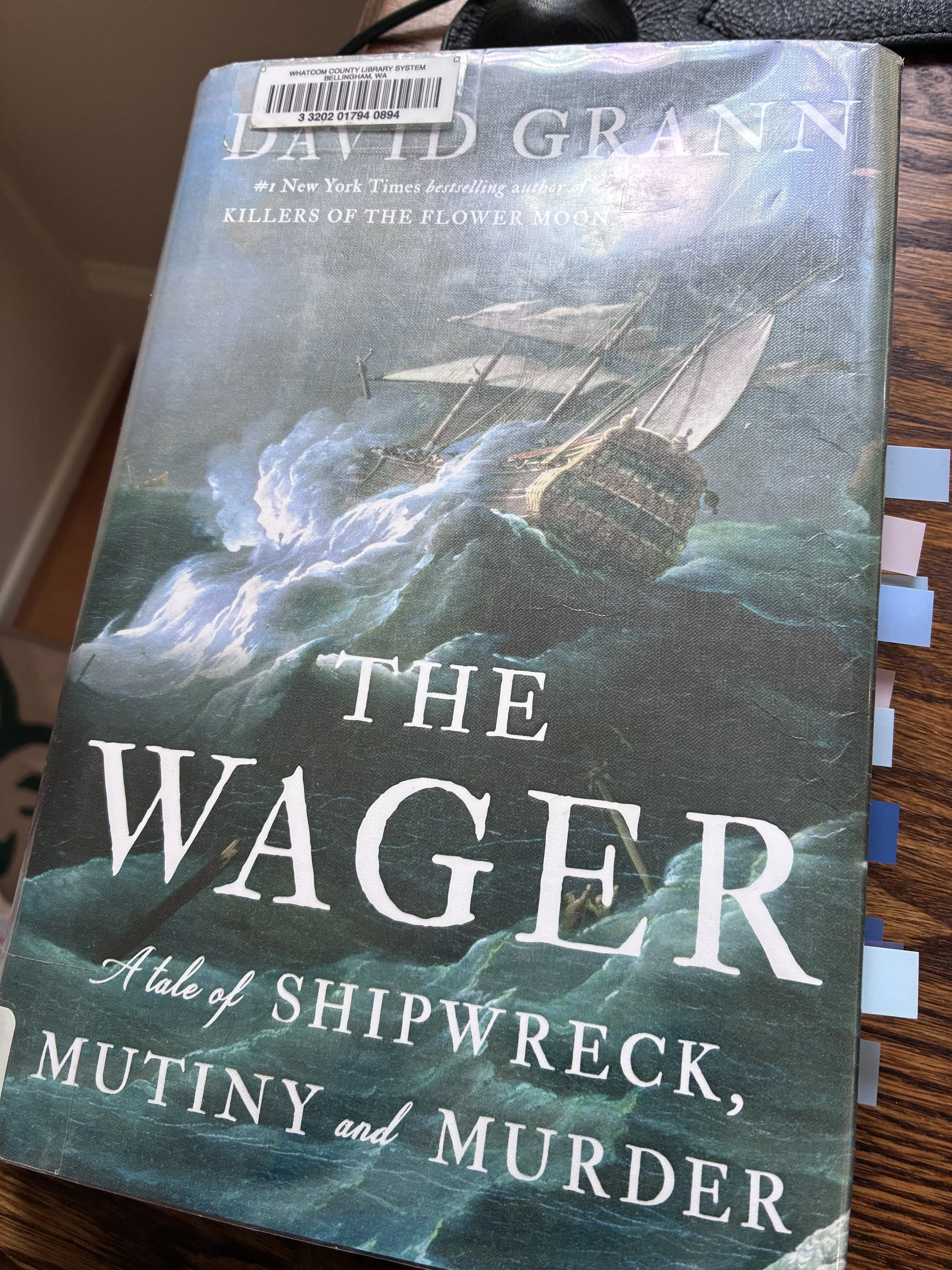 The Wager: A Tale of Shipwreck, Mutiny and Murder by David Grann