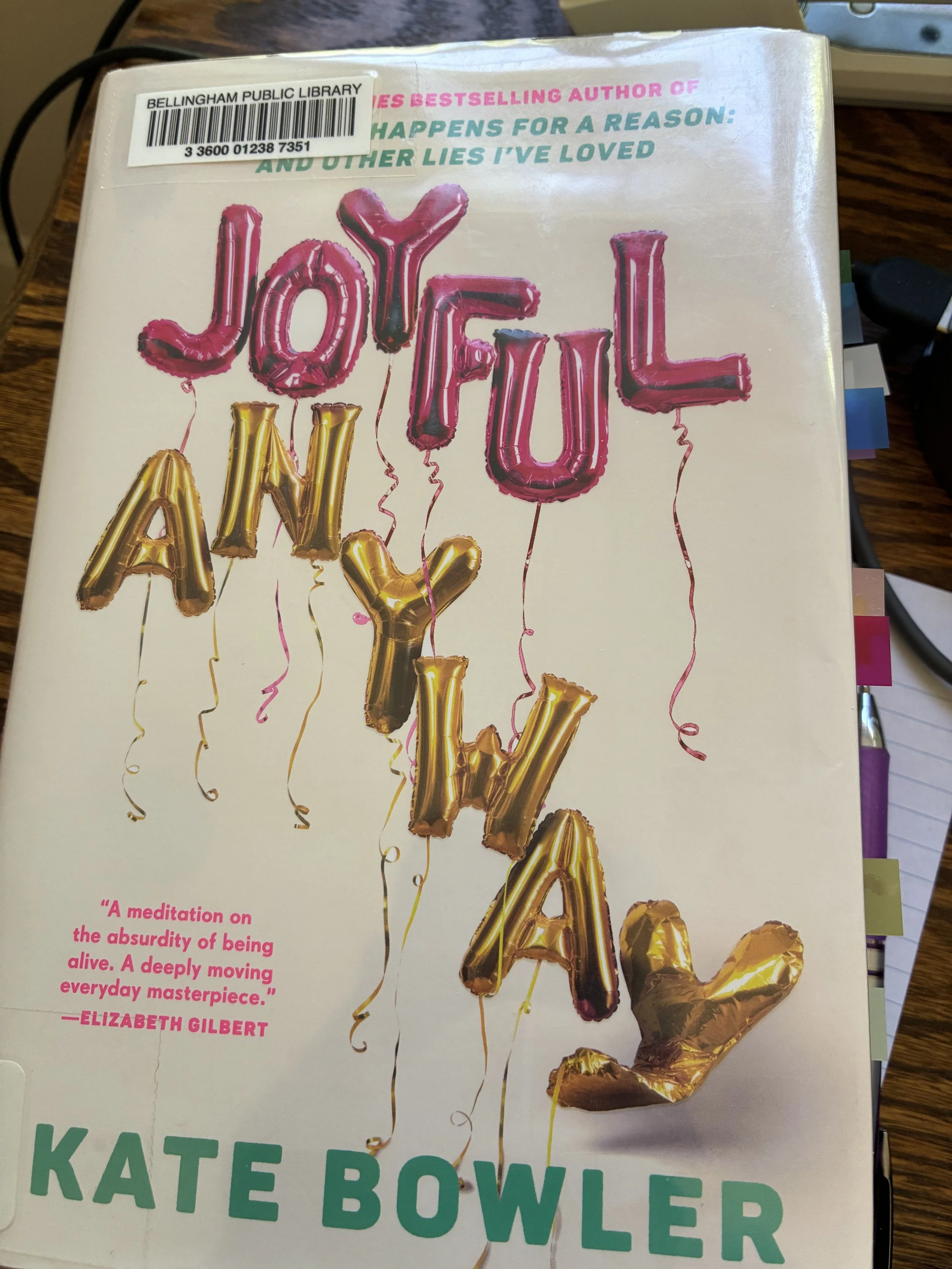 Joyful Anyway by Kate Bowler
