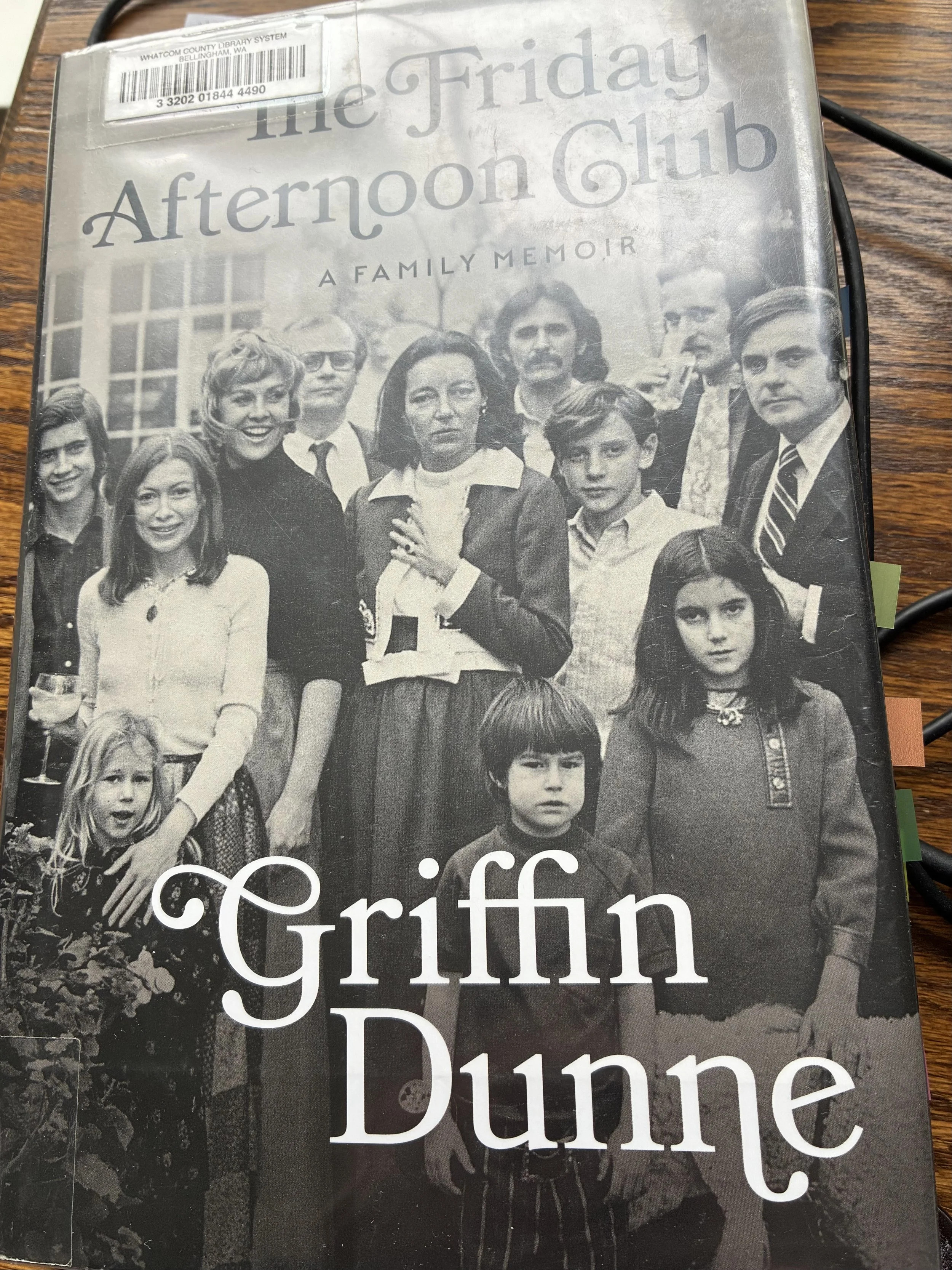 The Friday Afternoon Club: A Family Memoir by Griffin Dunne
