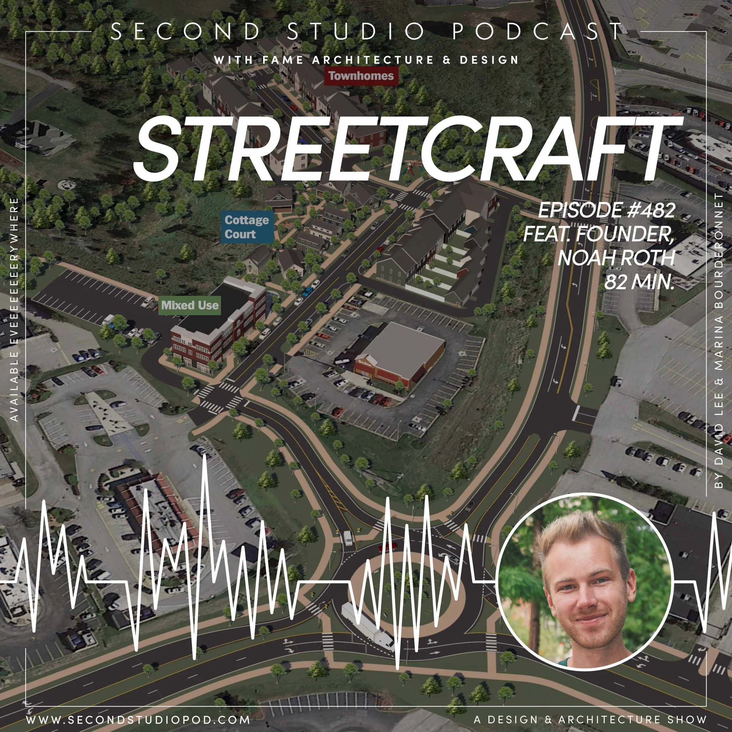 #482 - NOAH ROTH, Founder of Streetcraft
