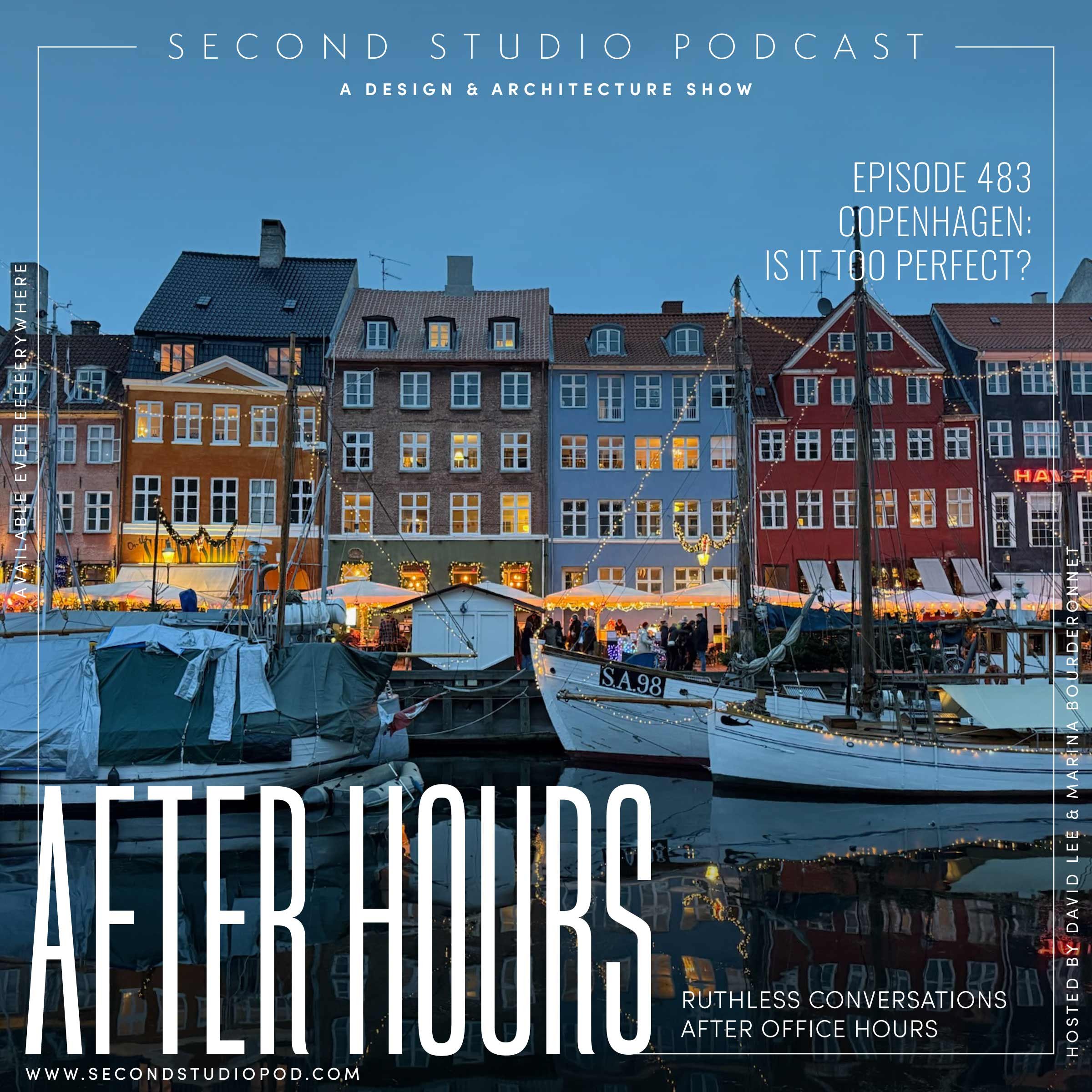 #483 - COPENHAGEN: Is It Too Perfect?