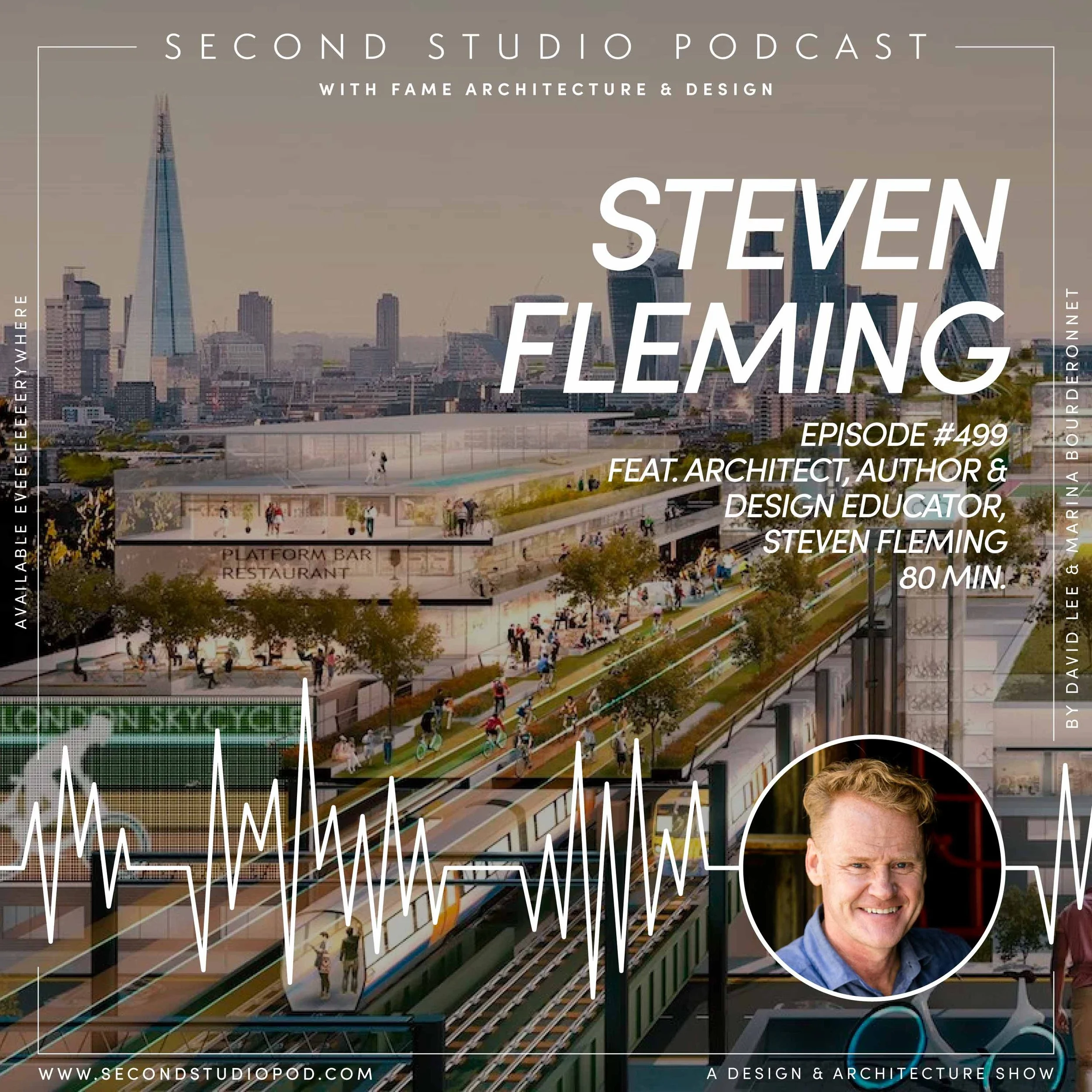 #499 - STEVEN FLEMING, Architect, Author, and Design Educator