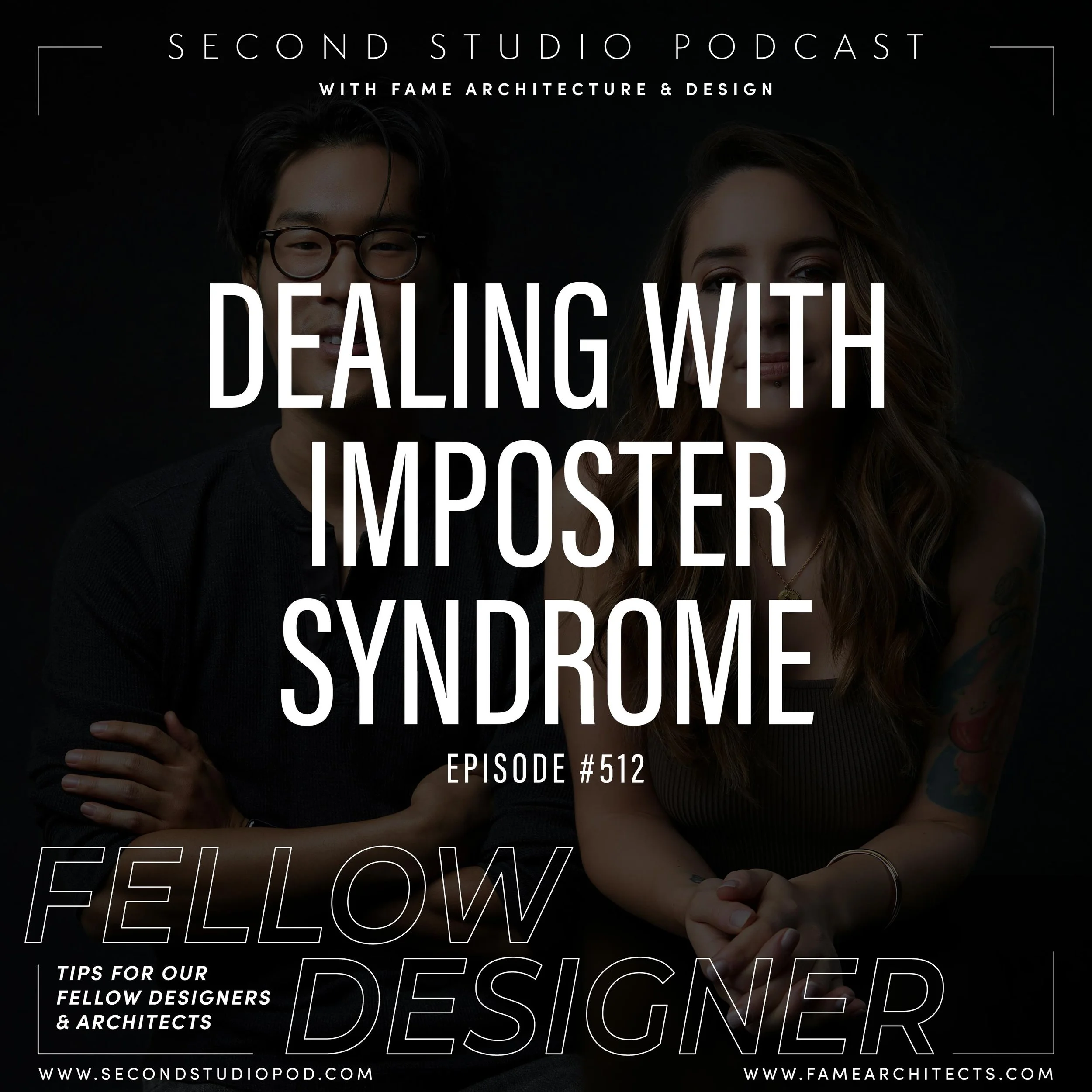#512 - OVERCOMING IMPOSTER SYNDROME IN ARCHITECTURE