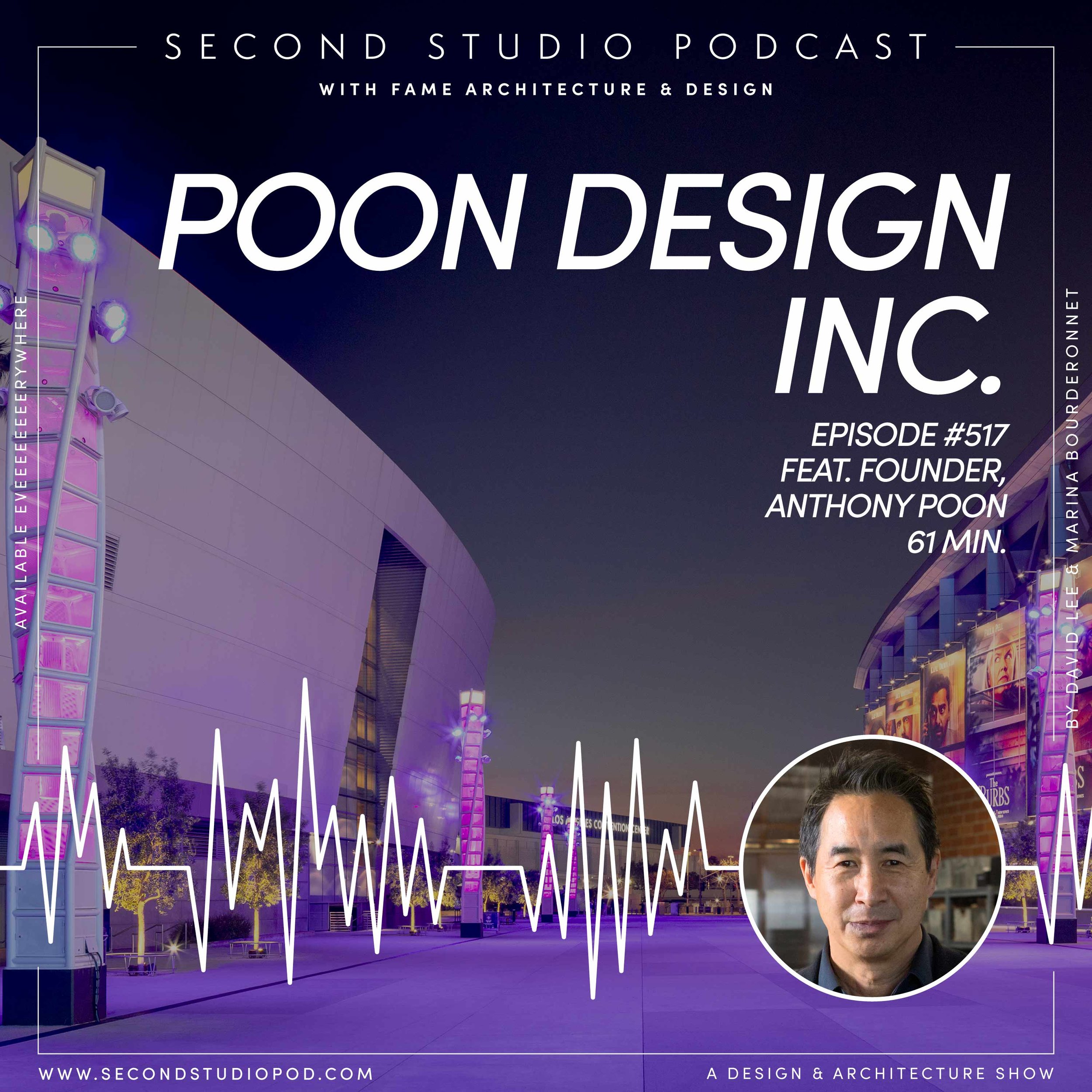 #517 - ANTHONY POON, Founder of Poon Design Inc.