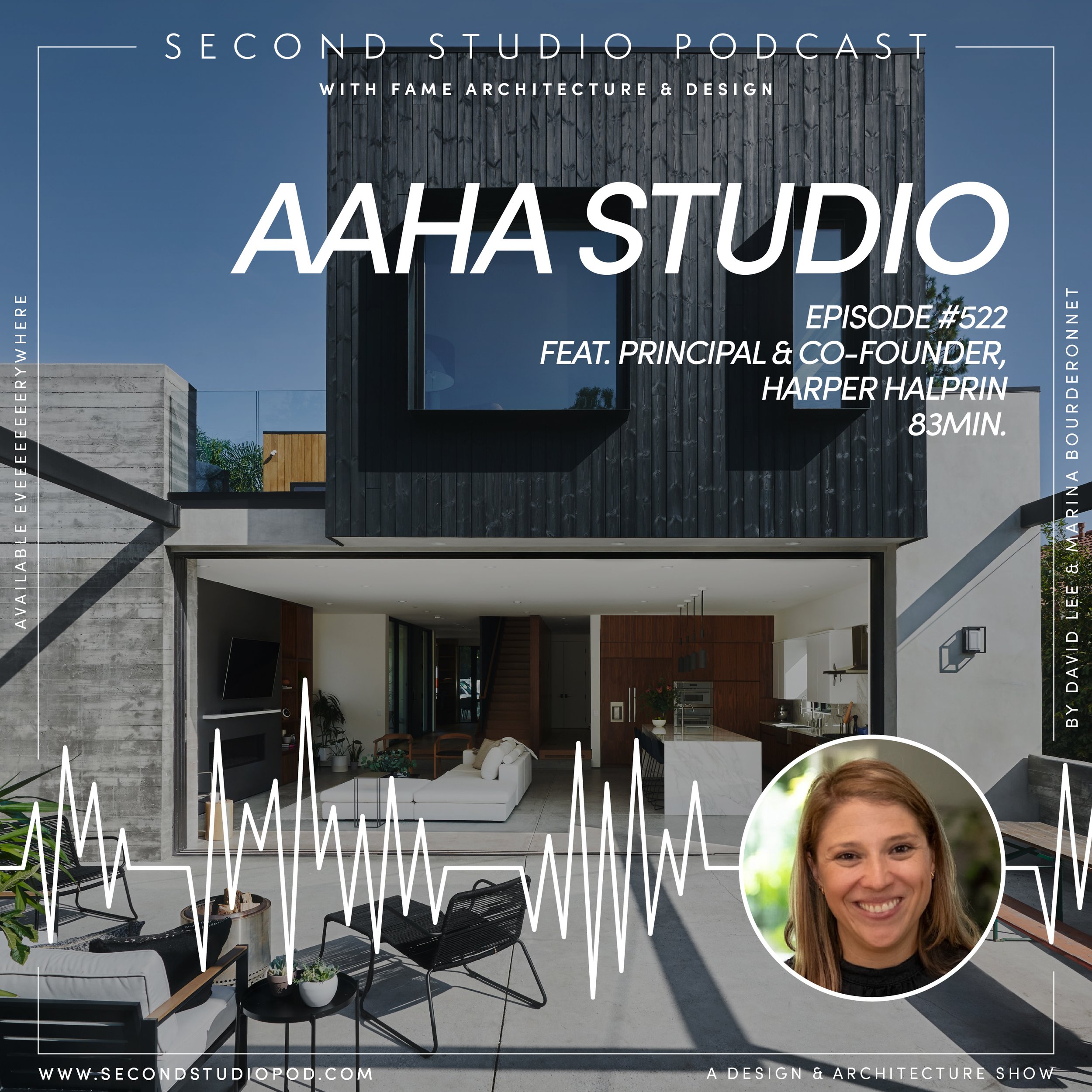 #522 - HARPER HALPRIN, Principal &amp; Co-Founder of AAHA Studio