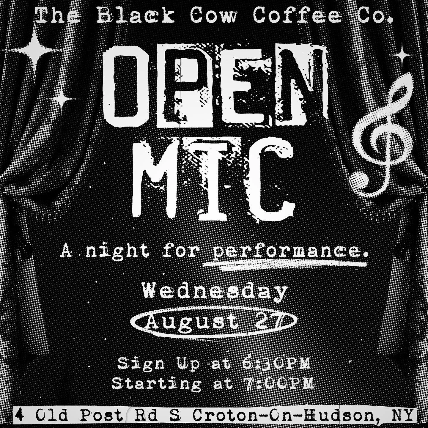☀️ The last weeks of summer are here&mdash;let&rsquo;s send them off with music, poetry, and community! 🎶✍️

Join us at the Croton Black Cow Coffee Company for our Monthly Open Mic
📅 This Wednesday, August 27th
🕖 7:00 PM (sign-up at 6:30)

All per