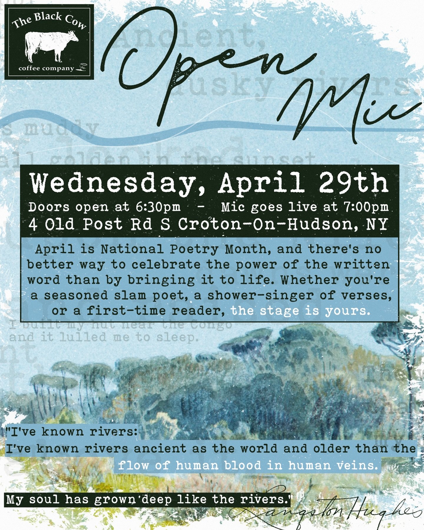🎤 CROTON BLACK COW OPEN MIC ☕

Join us Wednesday, April 29th at 7:00 PM for our Open Mic Night as we celebrate National Poetry Month! Artist sign-up begins at 6:30 PM.

PA setup and piano are available for performance use. All performance artists ar
