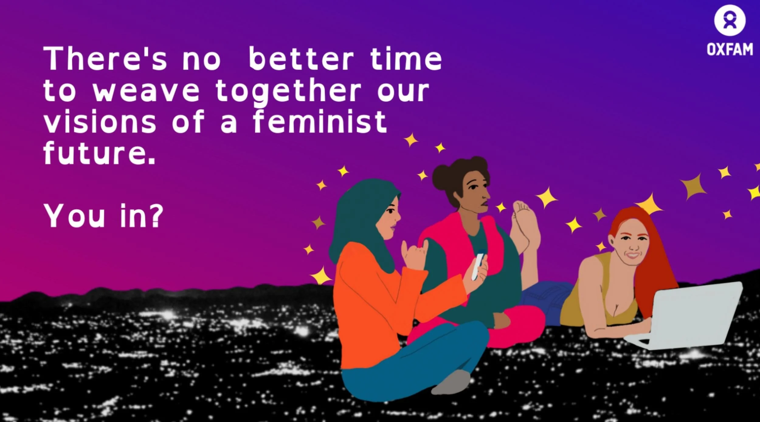 Feminist Economic Transformation social media graphic. Text reads "There's no better time to weave together our visions of a feminist future. You in?" Illustration of three women sitting on a city skyline and talking.