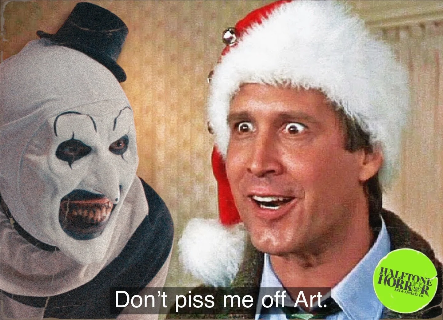 Merry Christmas, creeps 🦇
.
Wouldn&rsquo;t be the holidays without our Art meme we made a few years back. Hope everyone&rsquo;s day is cozy and safe. Check back later this week for some 2026 previews 👀