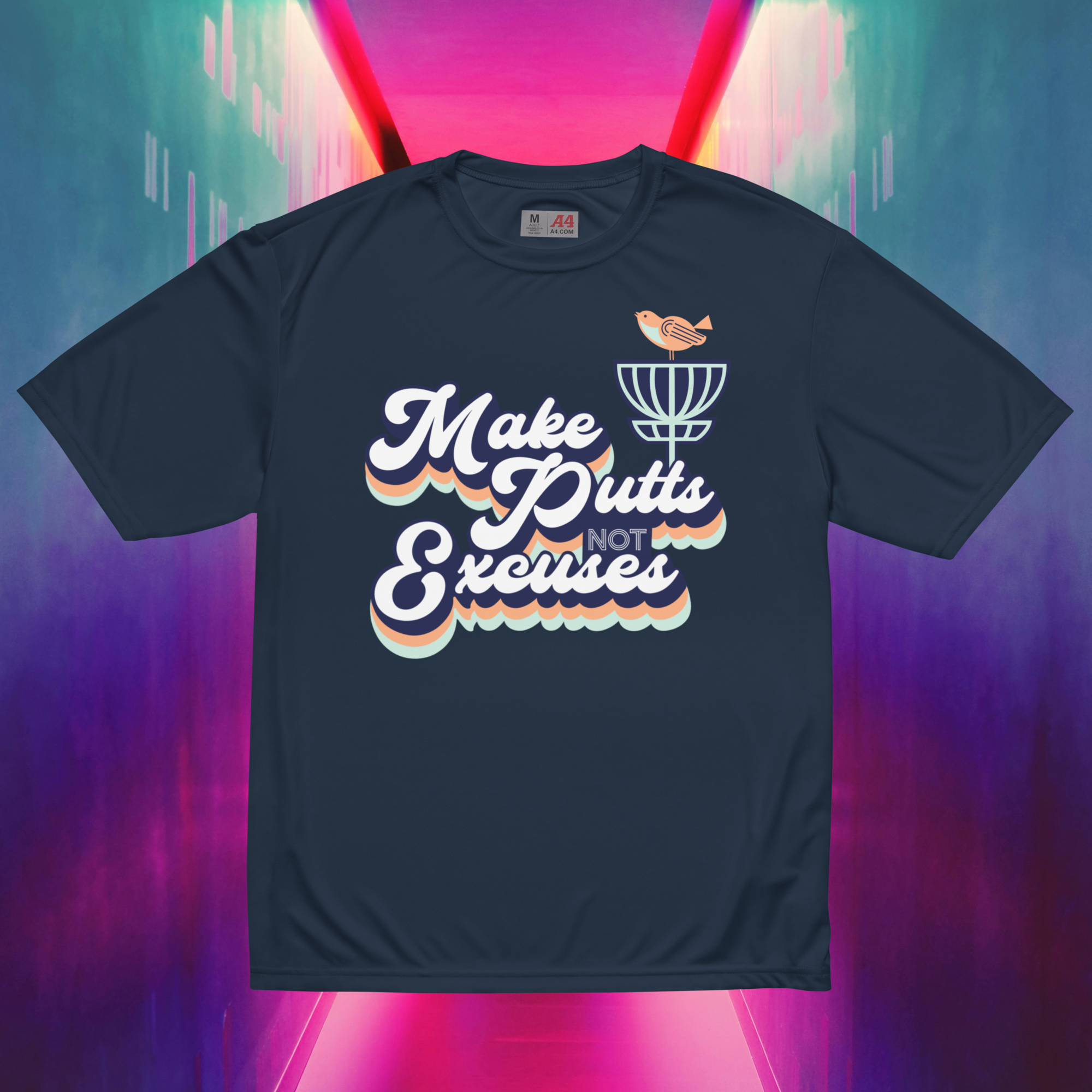 "Make Putts Not Excuses" Disc Golf Performance T-Shirt – Daybreak Colorway