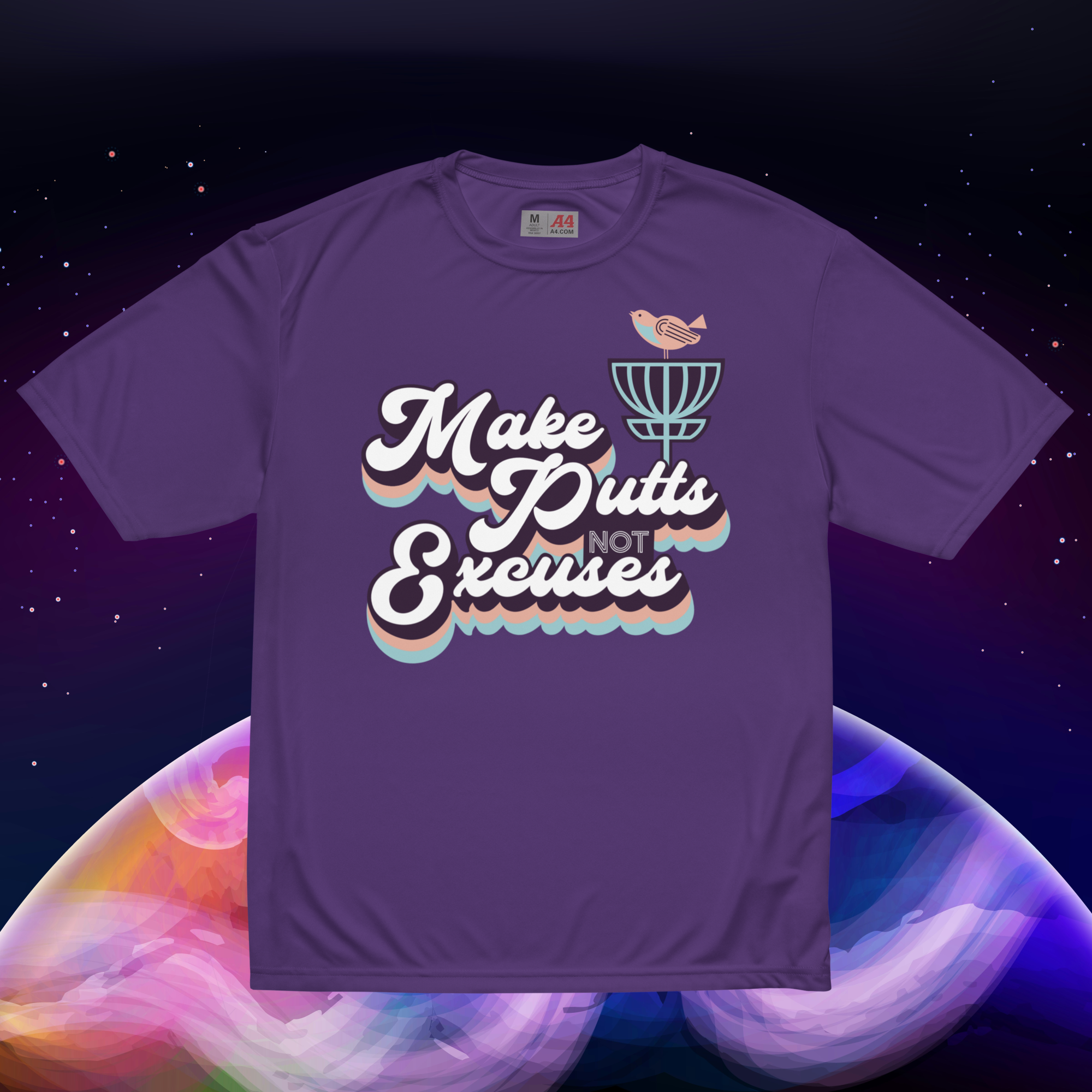 "Make Putts Not Excuses" Disc Golf Performance T-Shirt – Nightfall Colorway