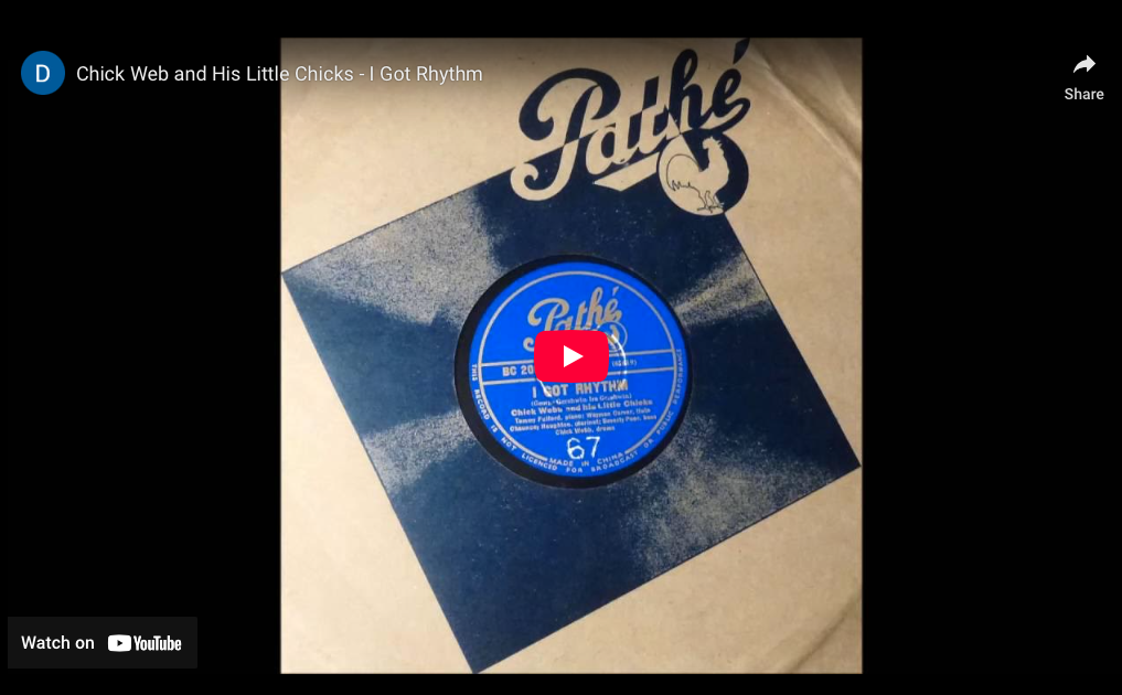 Chick Webb &amp; His Little Chicks—”I got Rhythm”