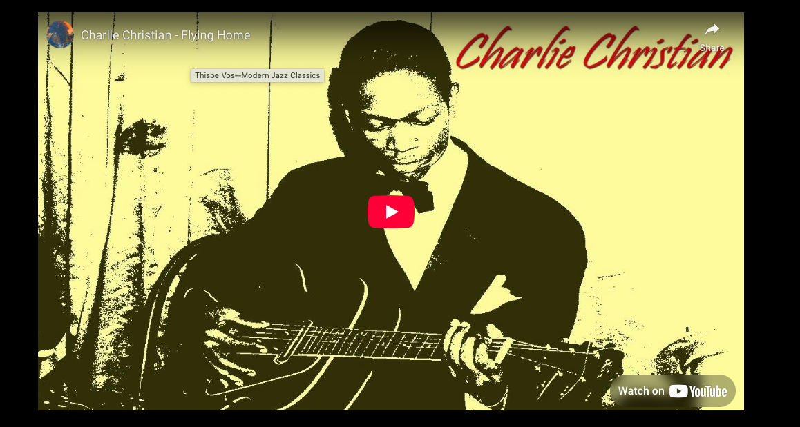 “Flying Home”—Charlie Christian with the Benny Goodman Sextet