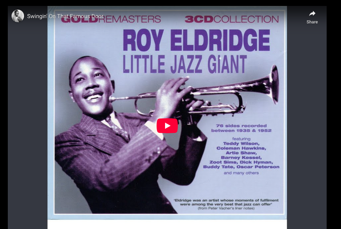 Roy Eldridge &amp; The Delta Four—”Swingin’ On That Famous Door” (1935)