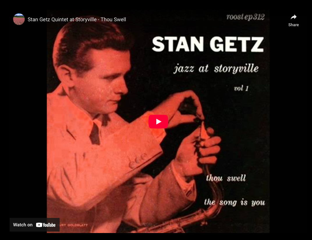 Stan Getz at Storyville—”Thou Swell” (1951)