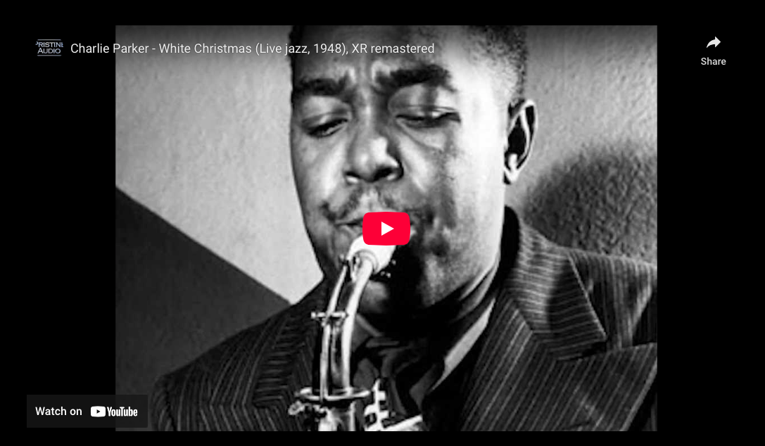 Charlie Parker—”White Christmas” (1948)