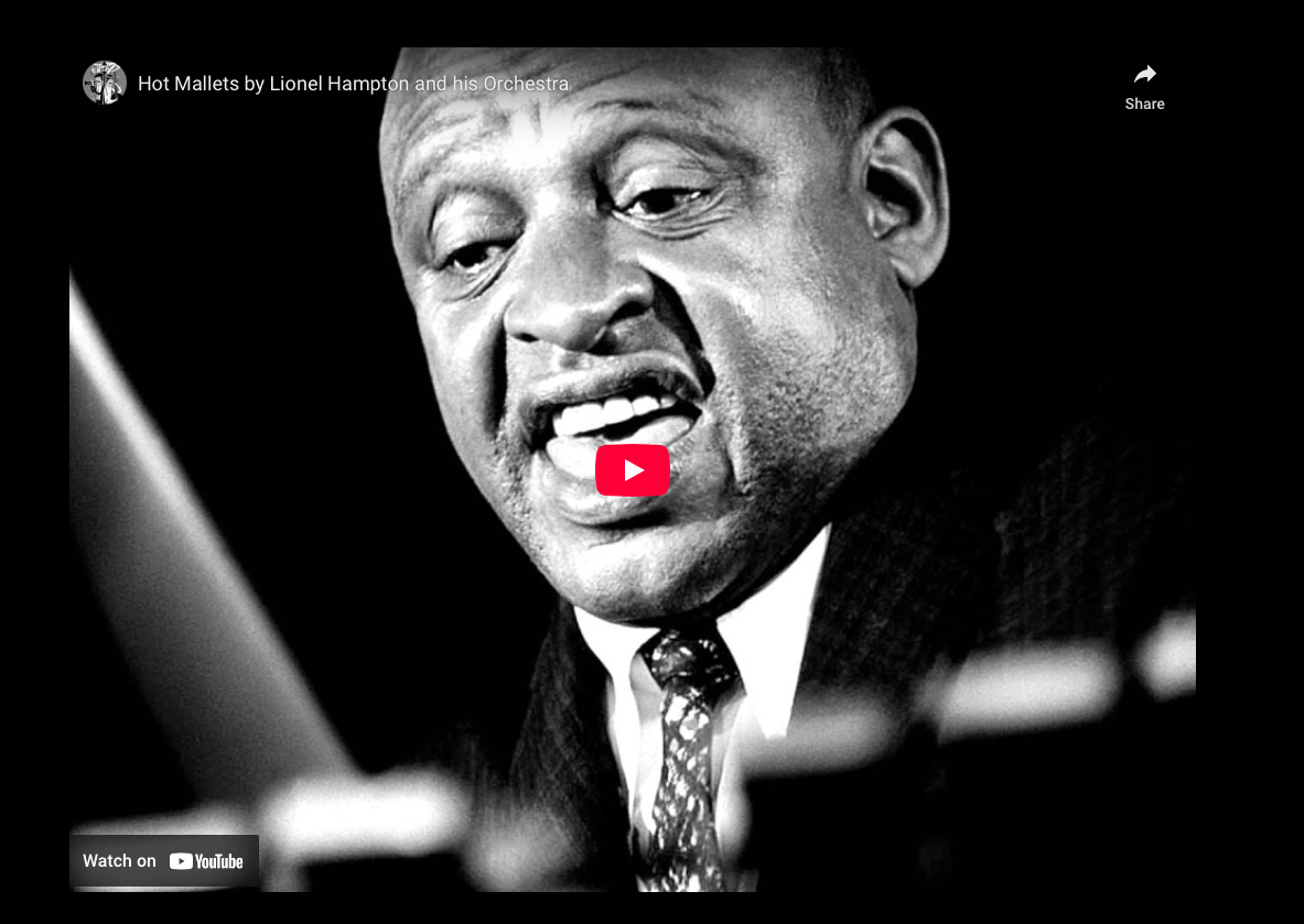 Lionel Hampton—”Hot Mallets” (1939)